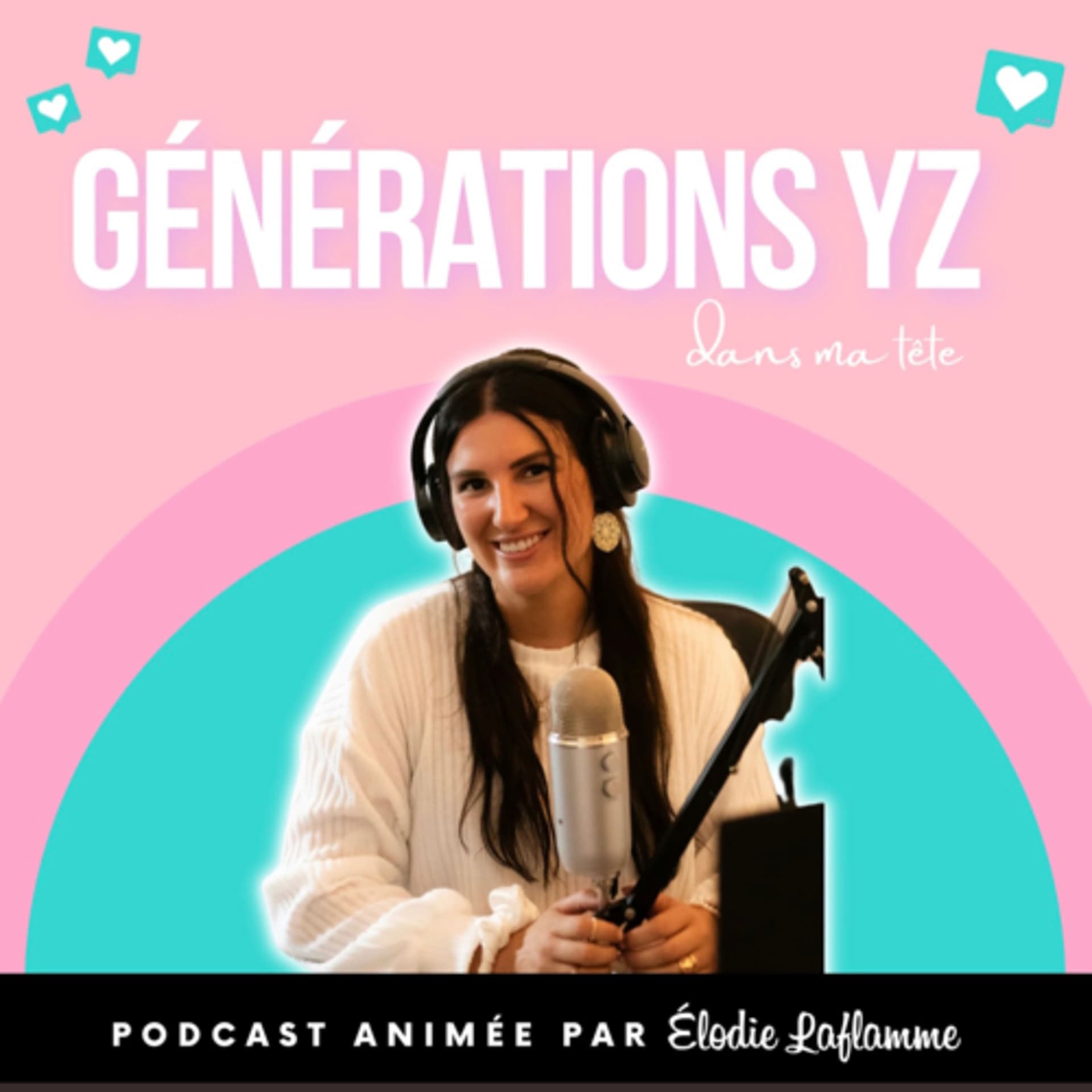 GénérationsYZ - Podcasts