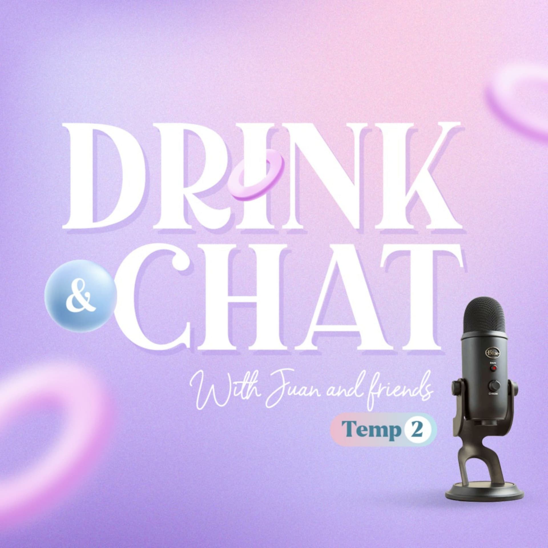 Drink & Chat - Podcasts