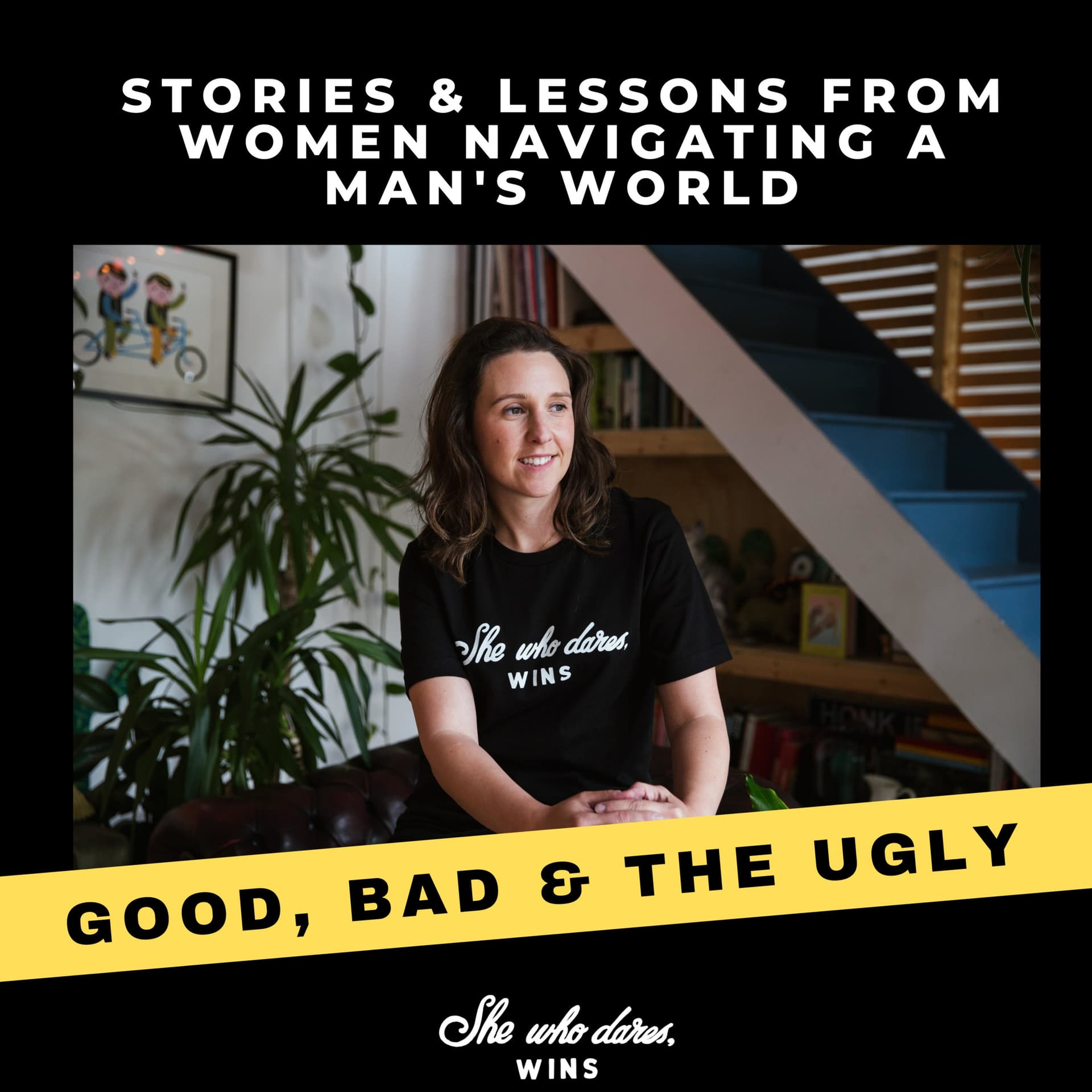 She Who Dares, Wins. - Podcasts