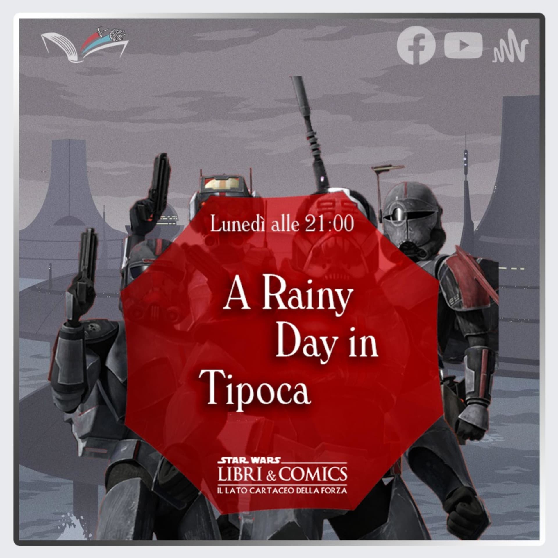 A Rainy Day in Tipoca - A Bad Batch Podcast - Podcasts