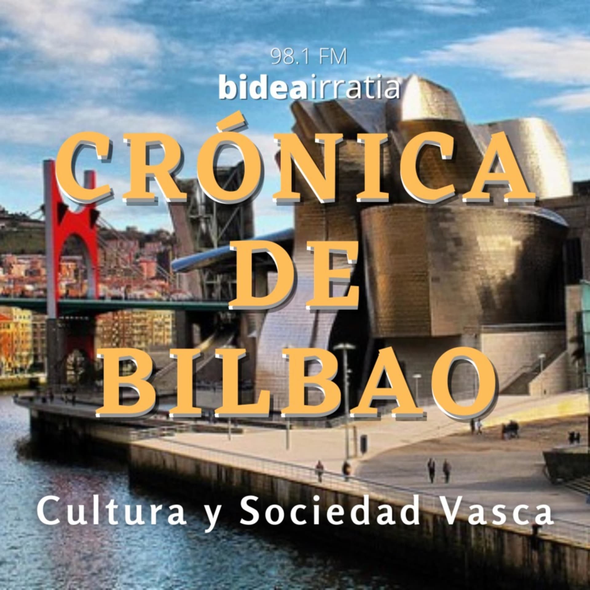 Crónica de Bilbao - Podcasts