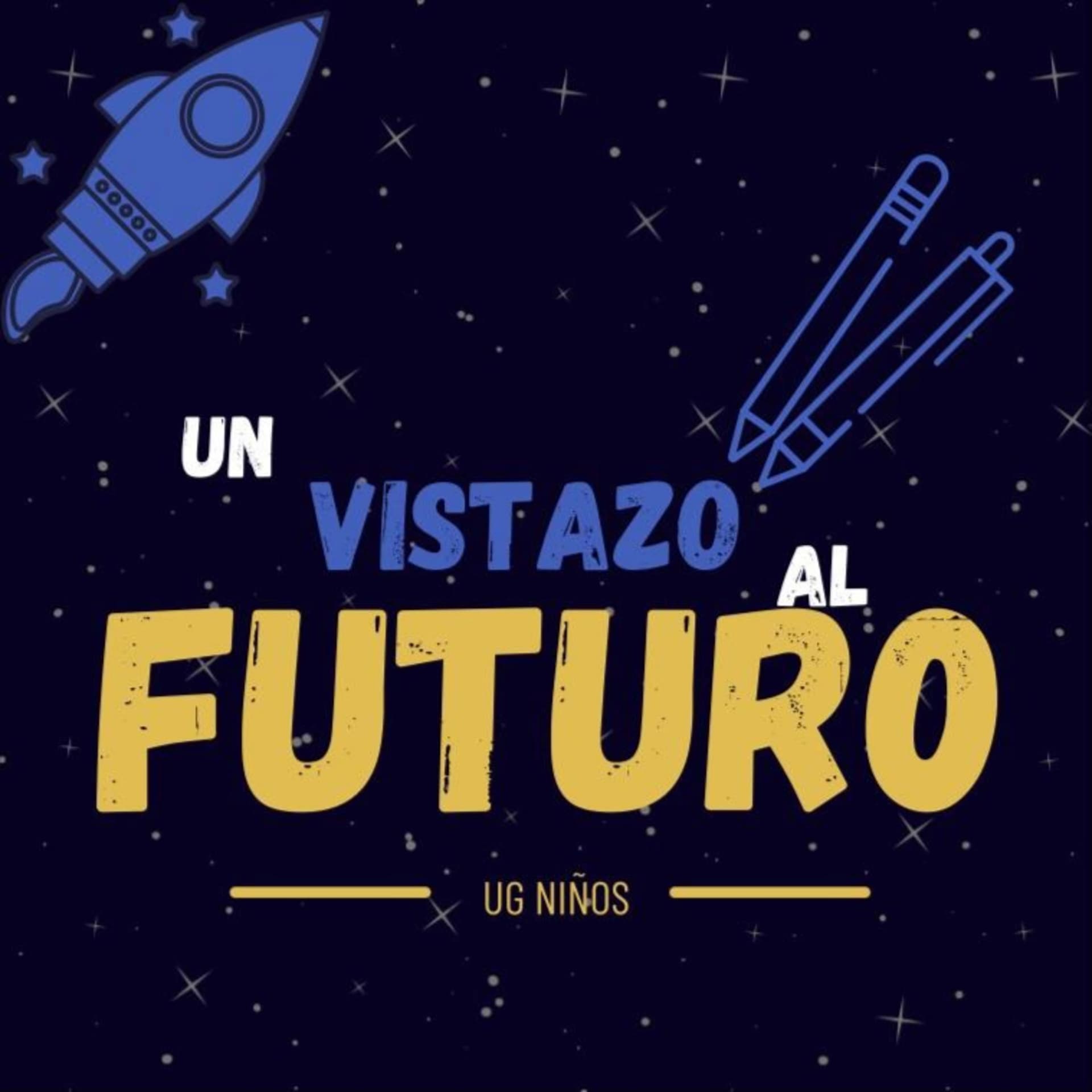 "UN VISTAZO AL FUTURO" UG NIÑOS - Podcasts