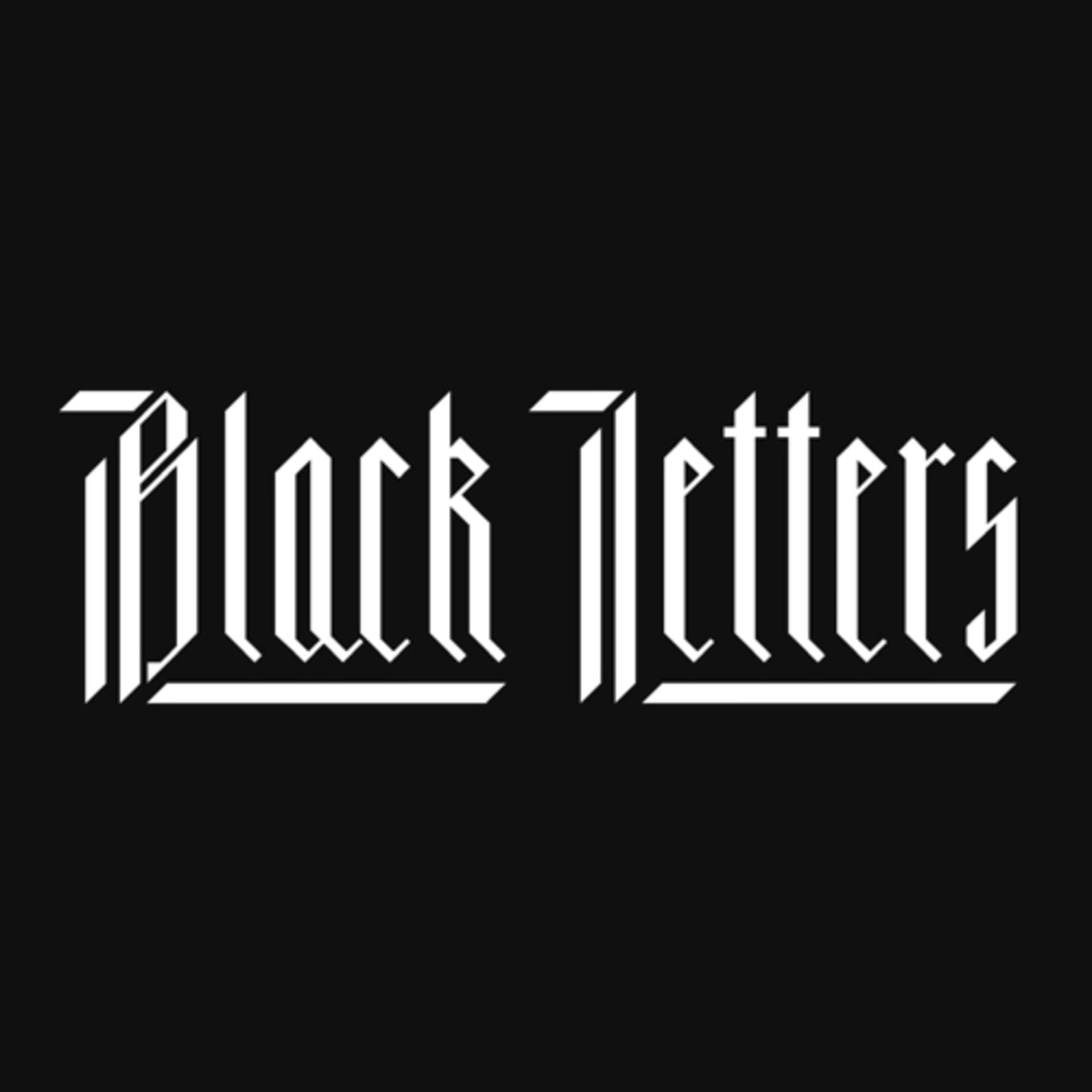 Black Letters - Podcasts