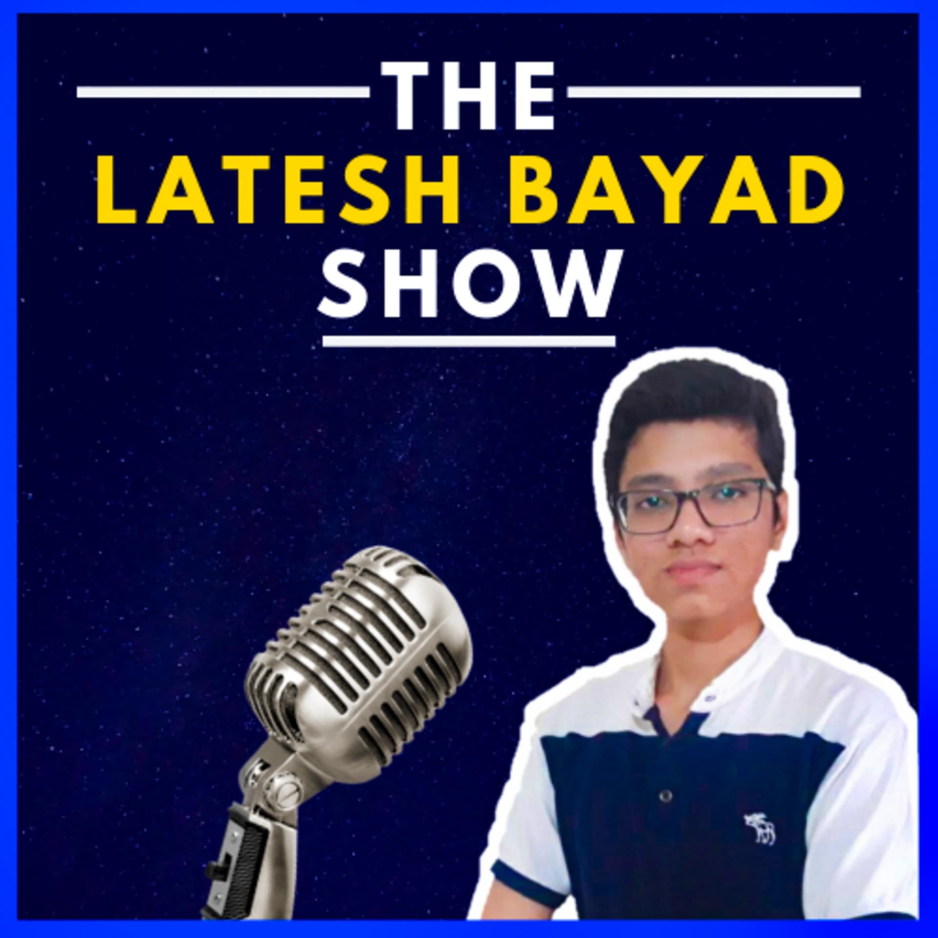 The Latesh Bayad Show - Podcasts