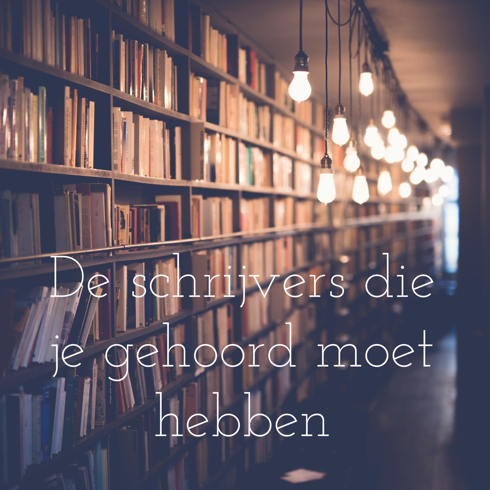 De schrijvers die je gehoord moet hebben - Podcasts