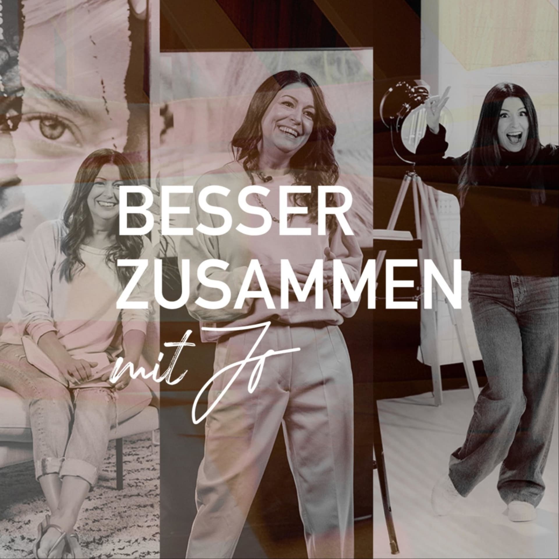 Besser zusammen mit Jo - Podcasts