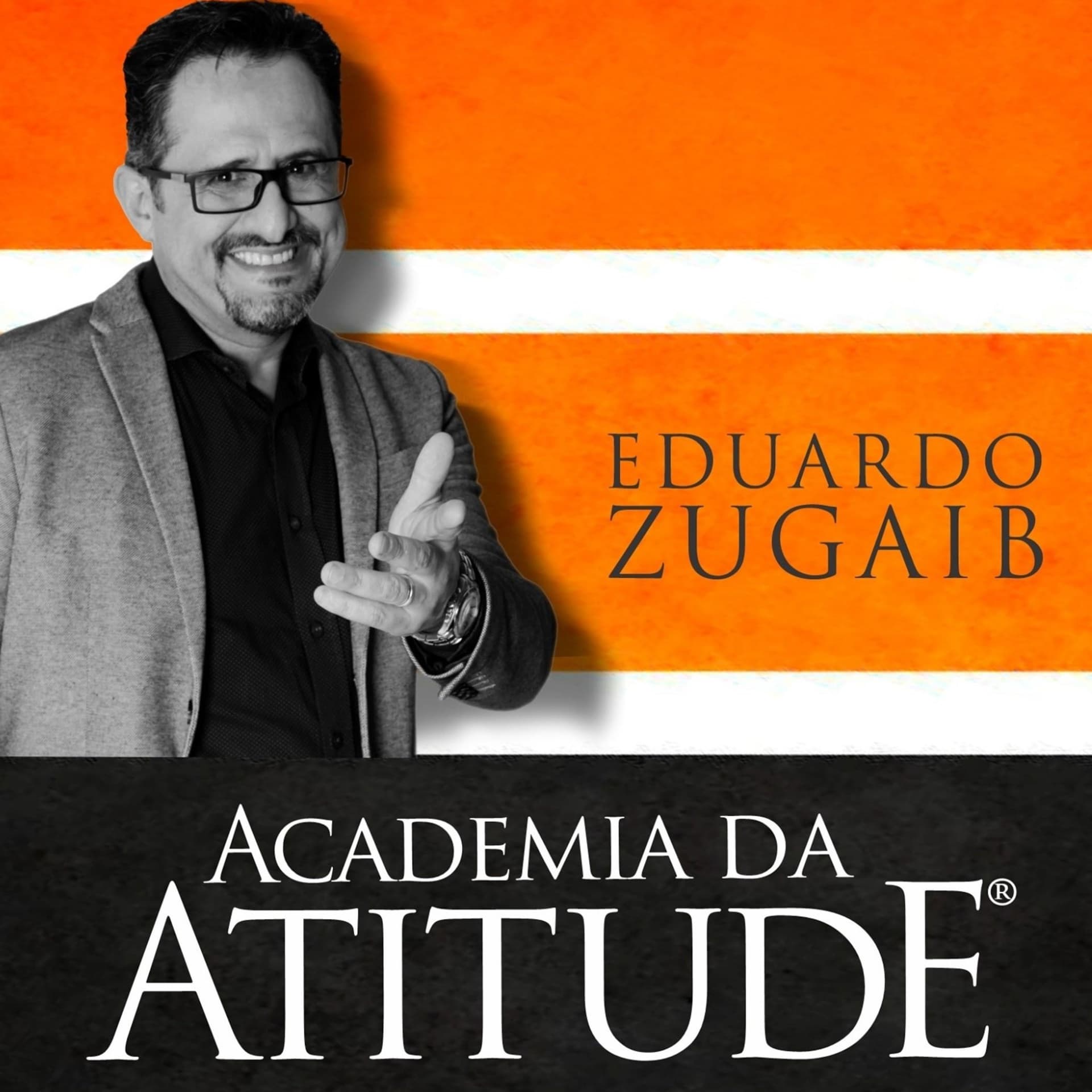 Academia da Atitude ® Escola de Protagonismo - Podcasts