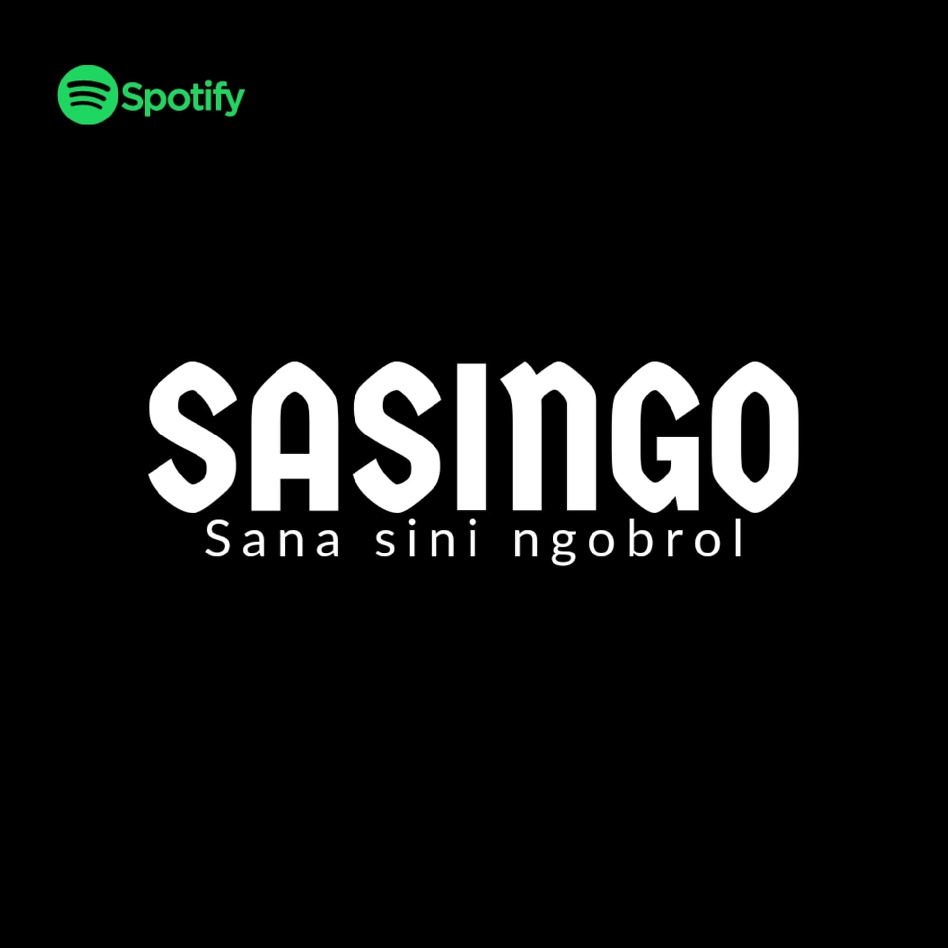 SASINGO (Sana sini ngobrol)