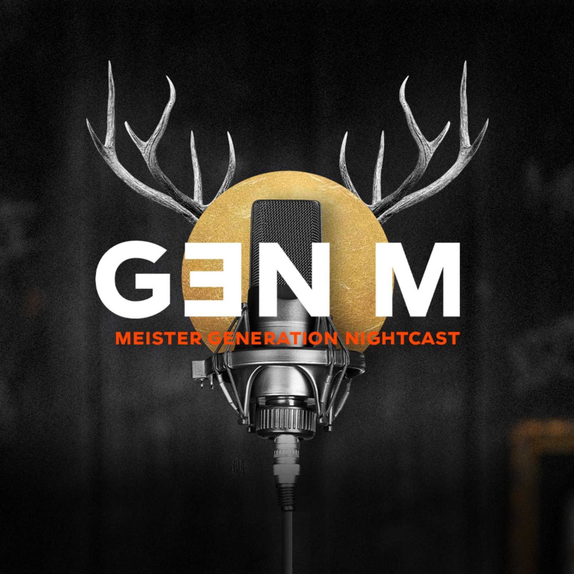 GENERACE M - MEISTER GENERATION NIGHTCAST - Podcasts