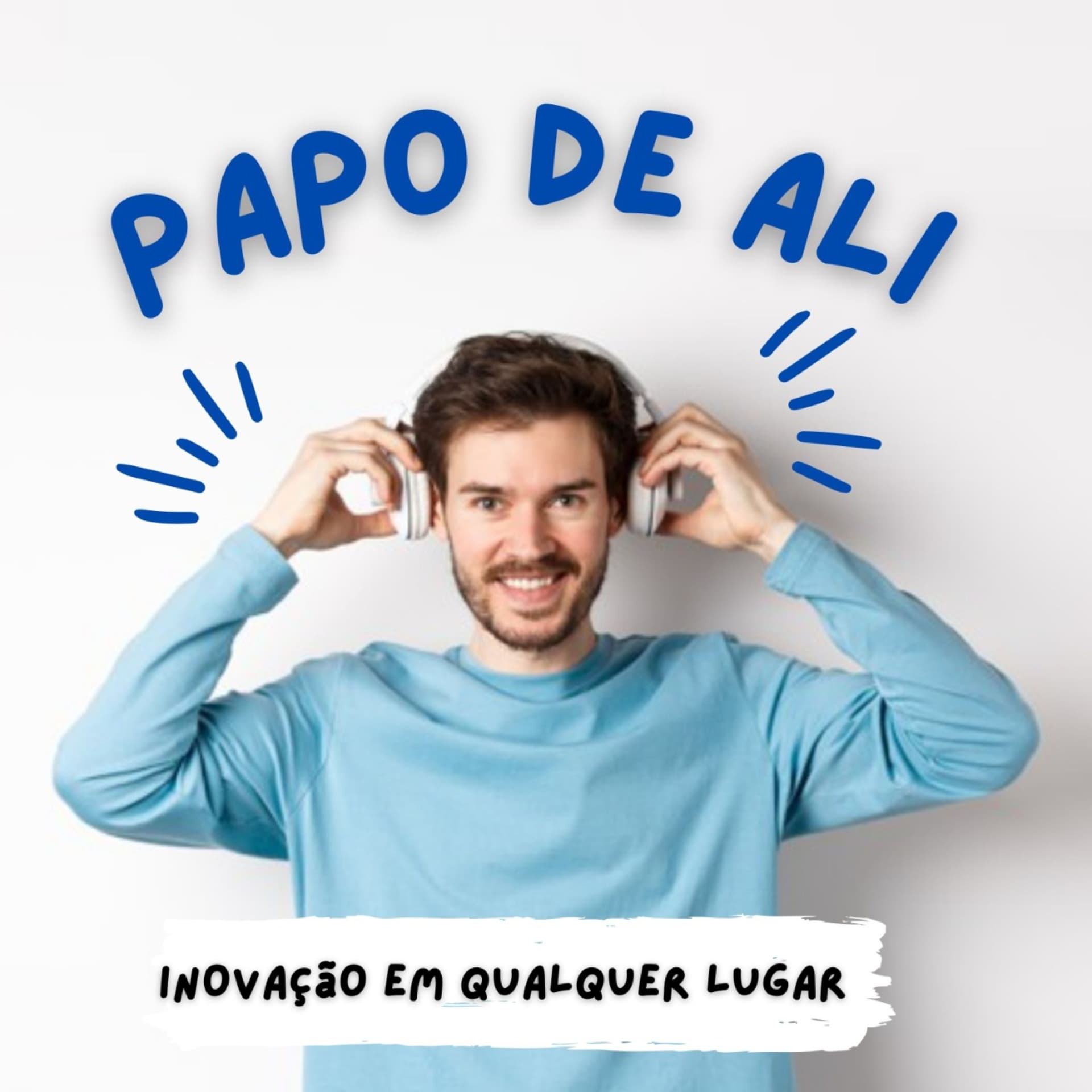 Papo de ALI - Podcasts