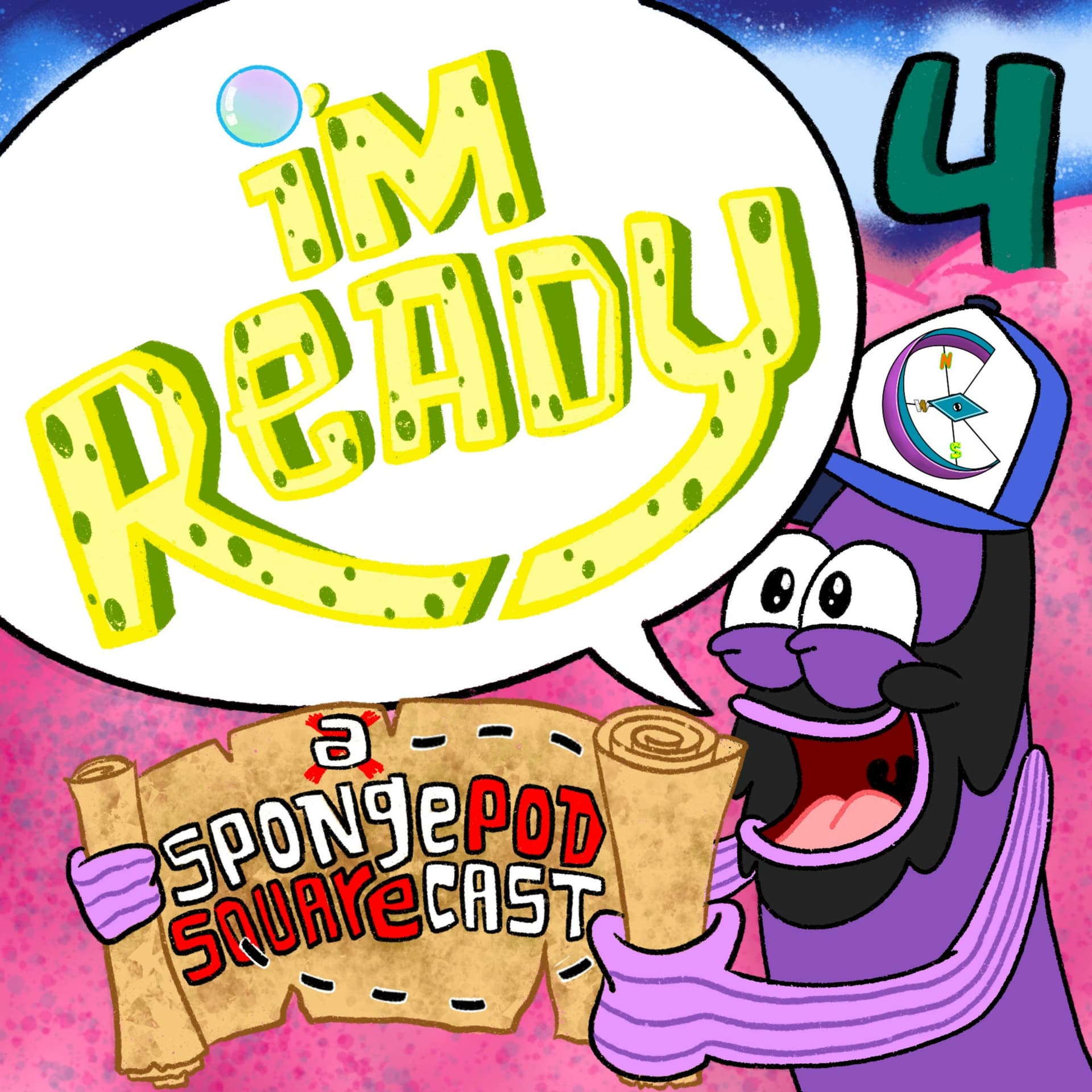 I'm Ready! A SpongePod SquareCast - Podcasts