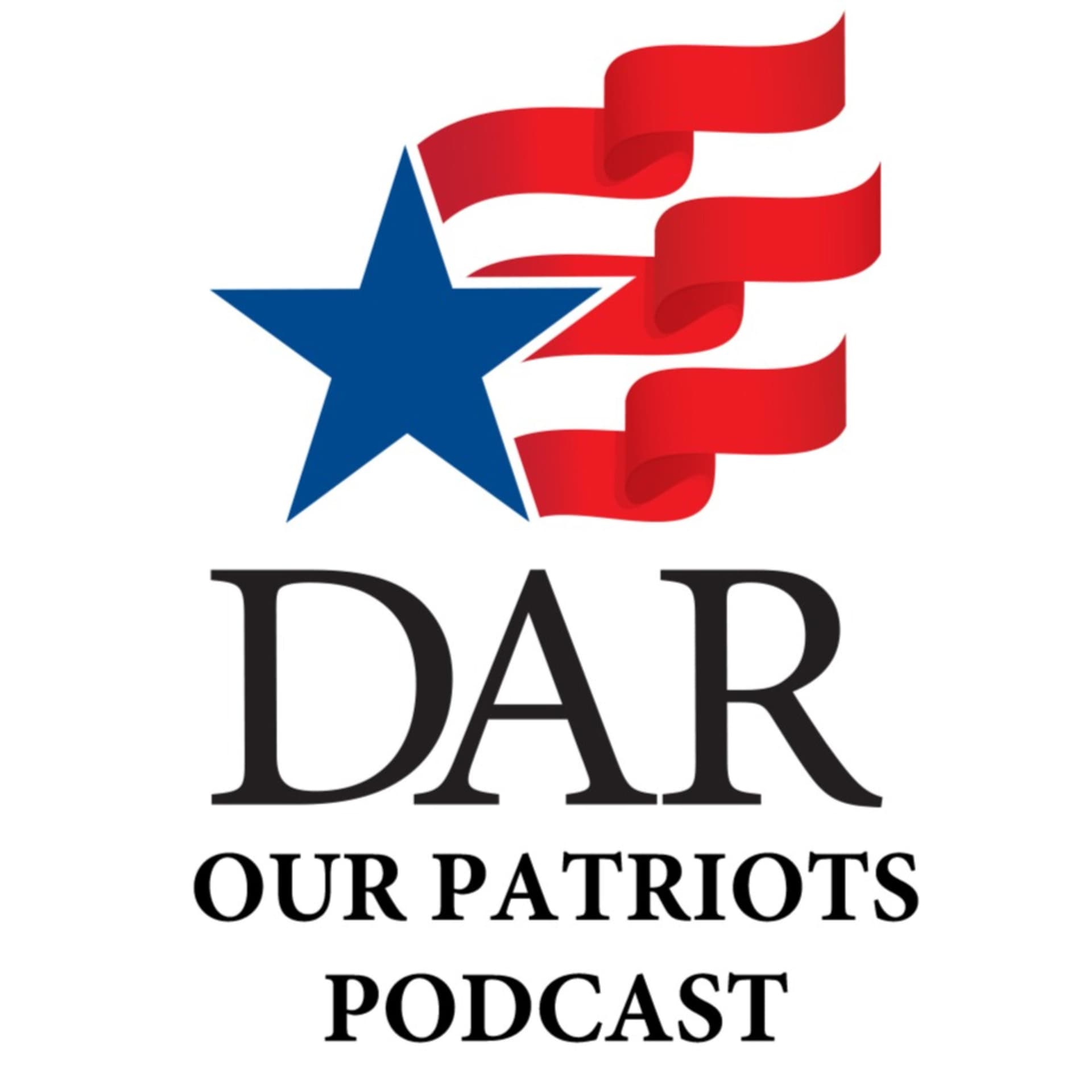 Our Patriots DAR Podcast - Podcasts