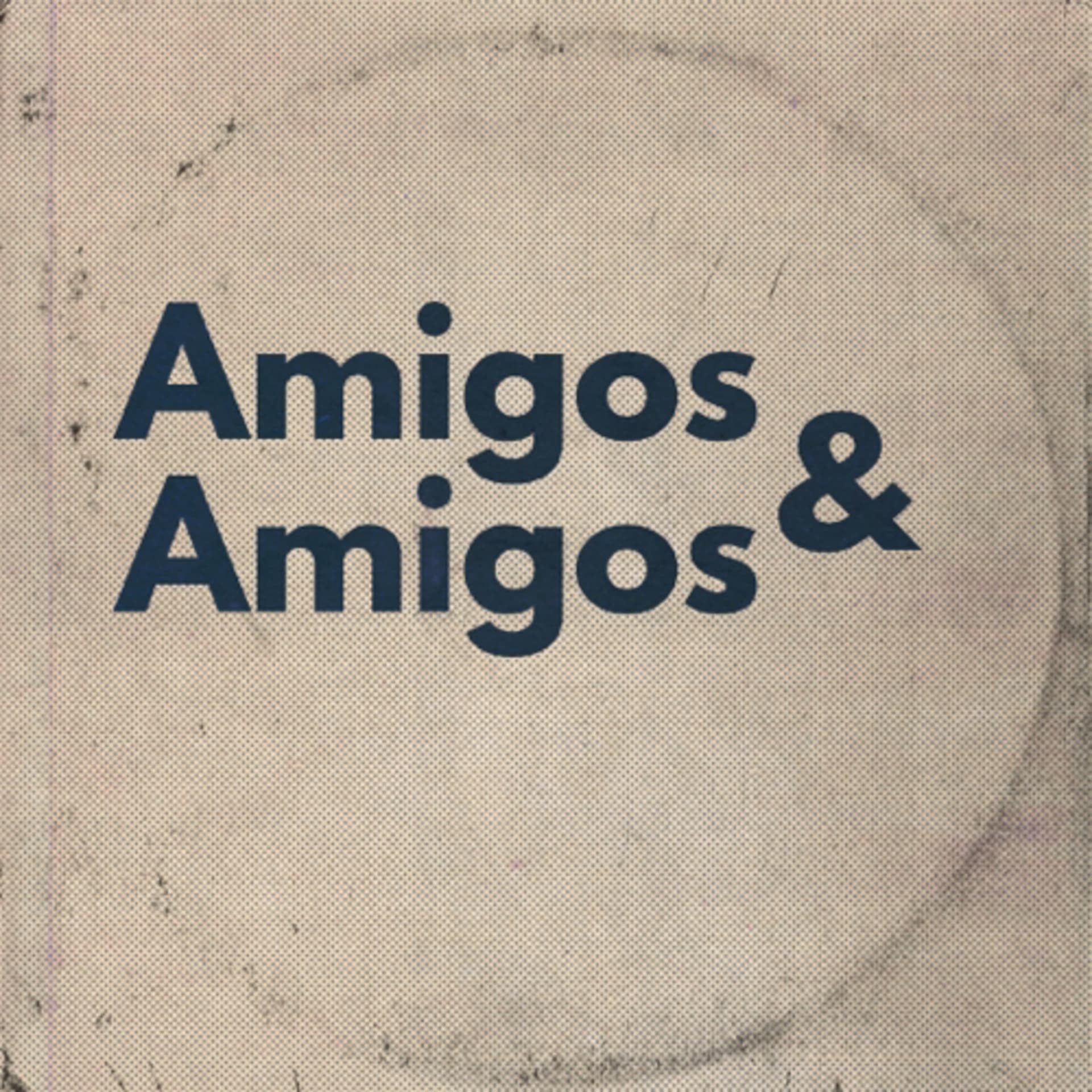 Amigos & Amigos