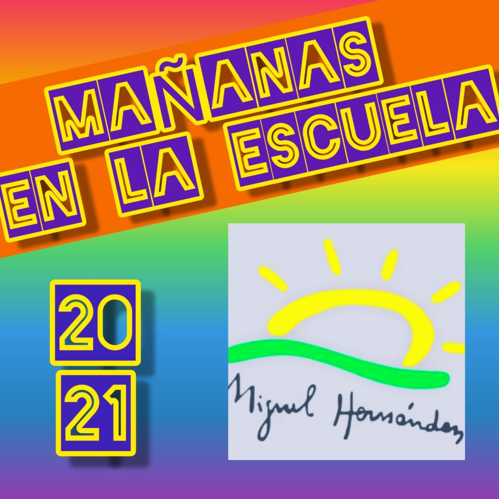 MAÑANAS EN LA ESCUELA - Área de Lengua de la Escuela Miguel Hernández - - Podcasts