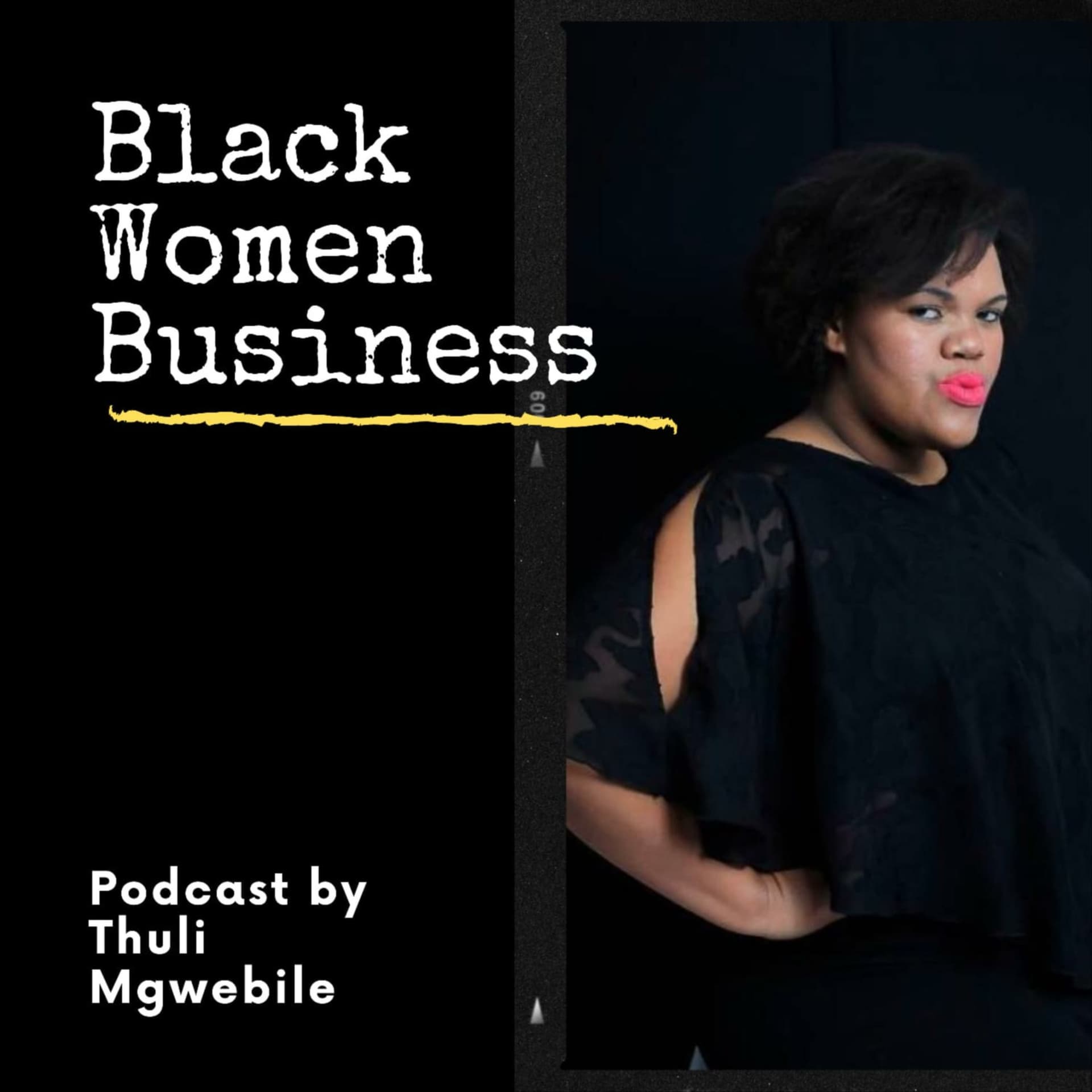 Black Women Business - Podcasts
