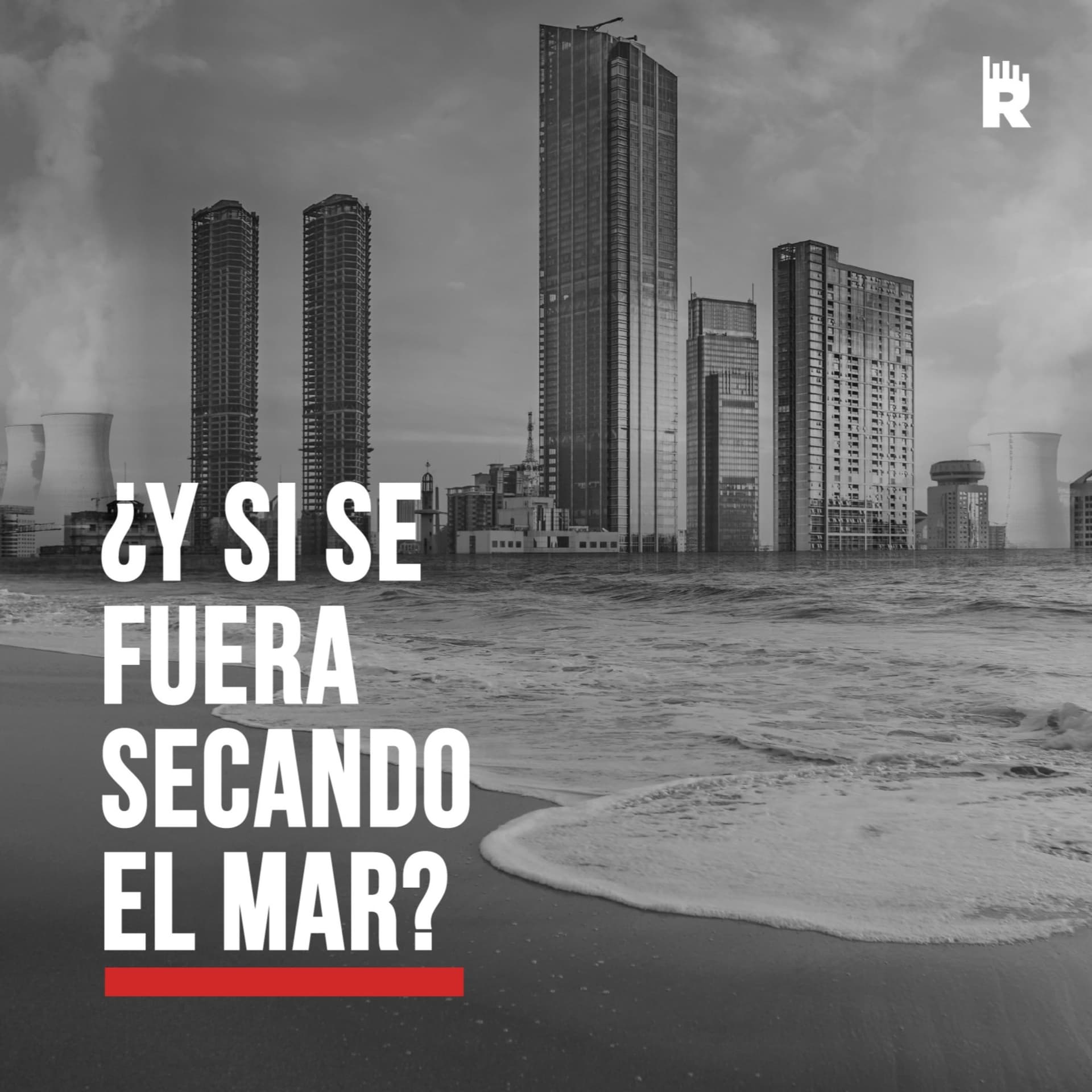 ¿Y si se fuera secando el mar? - Podcasts