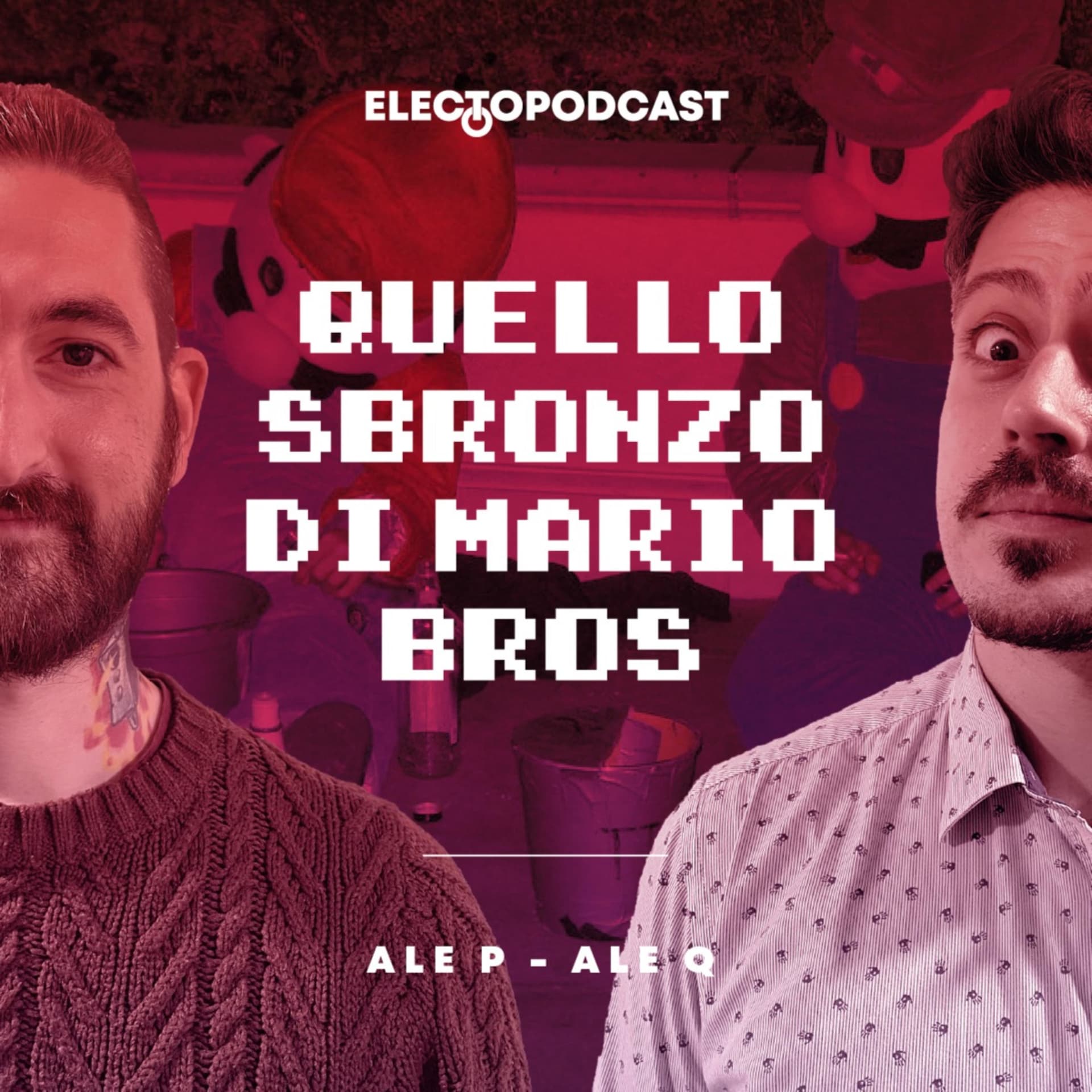 Quello sbronzo di Mario Bros - Podcasts