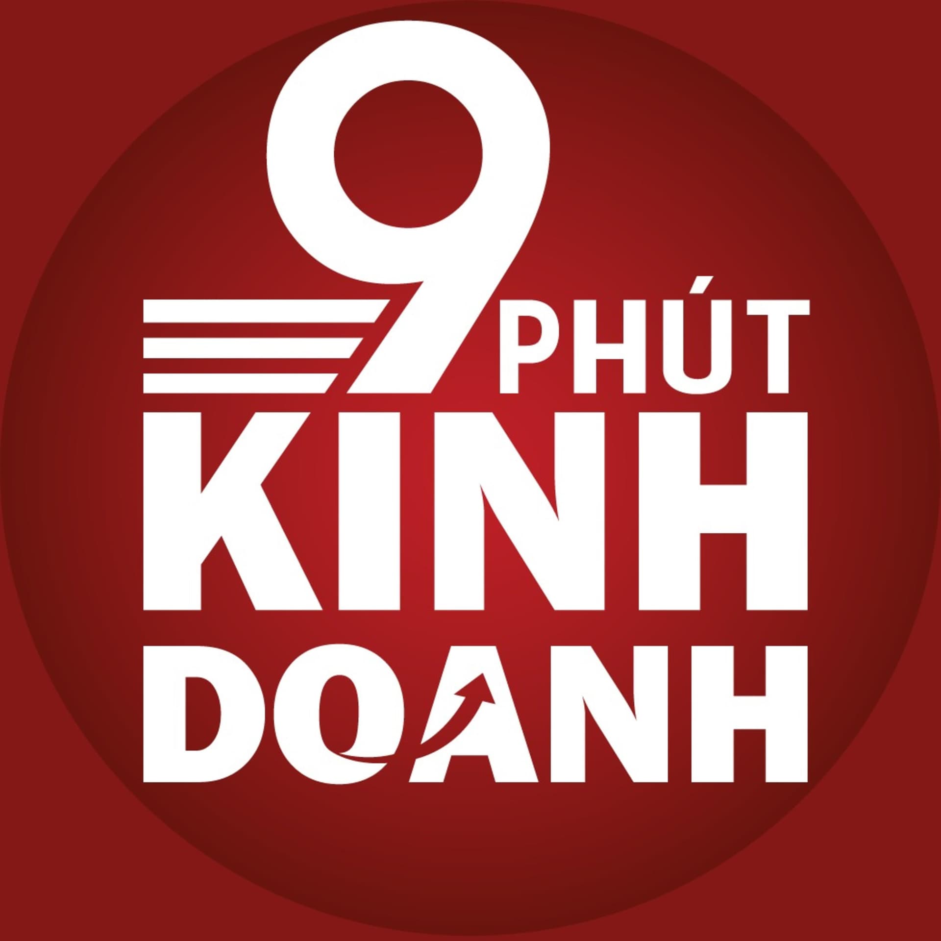 9 Phút Kinh Doanh Đột Phá - Podcasts