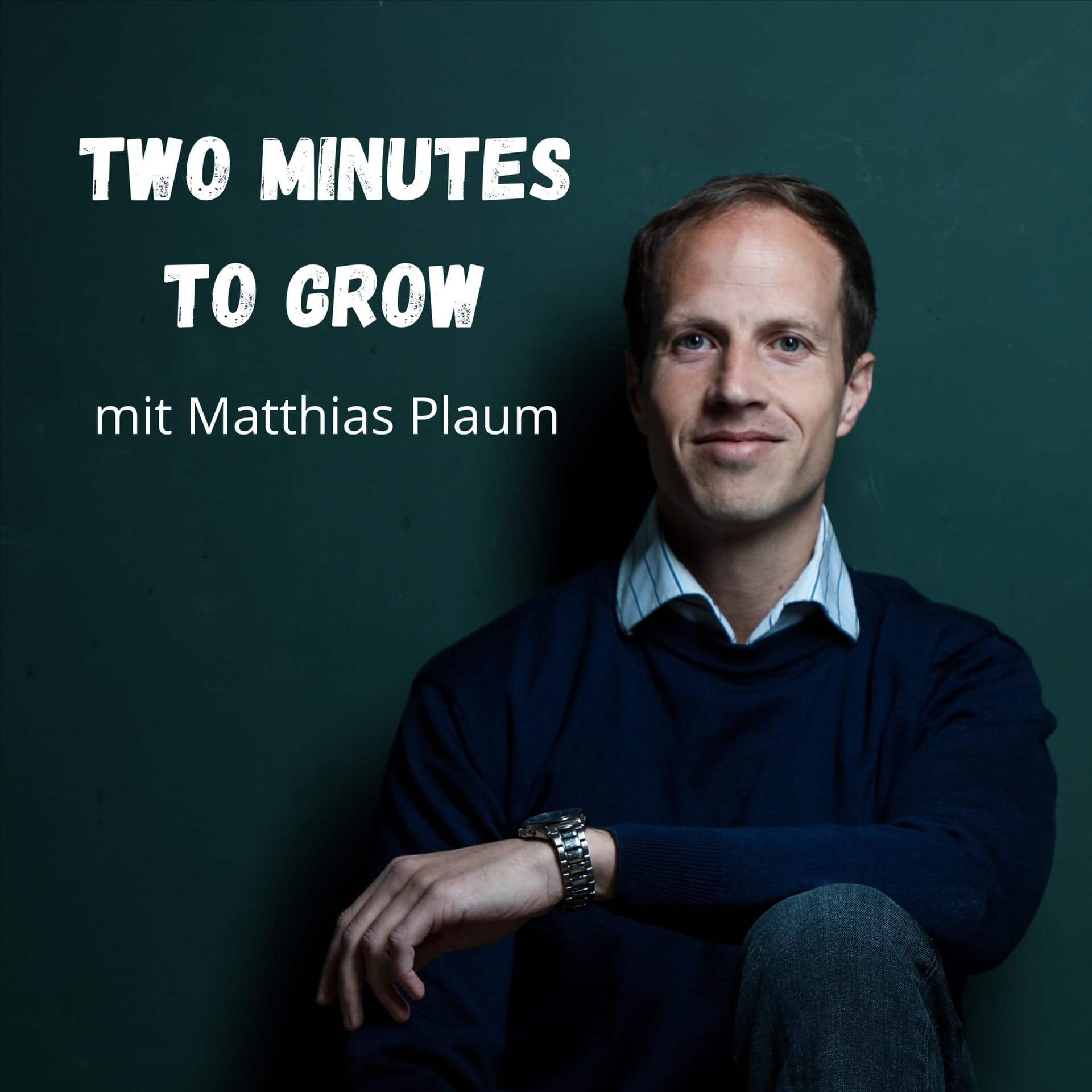 Two Minutes to Grow - Podcasts