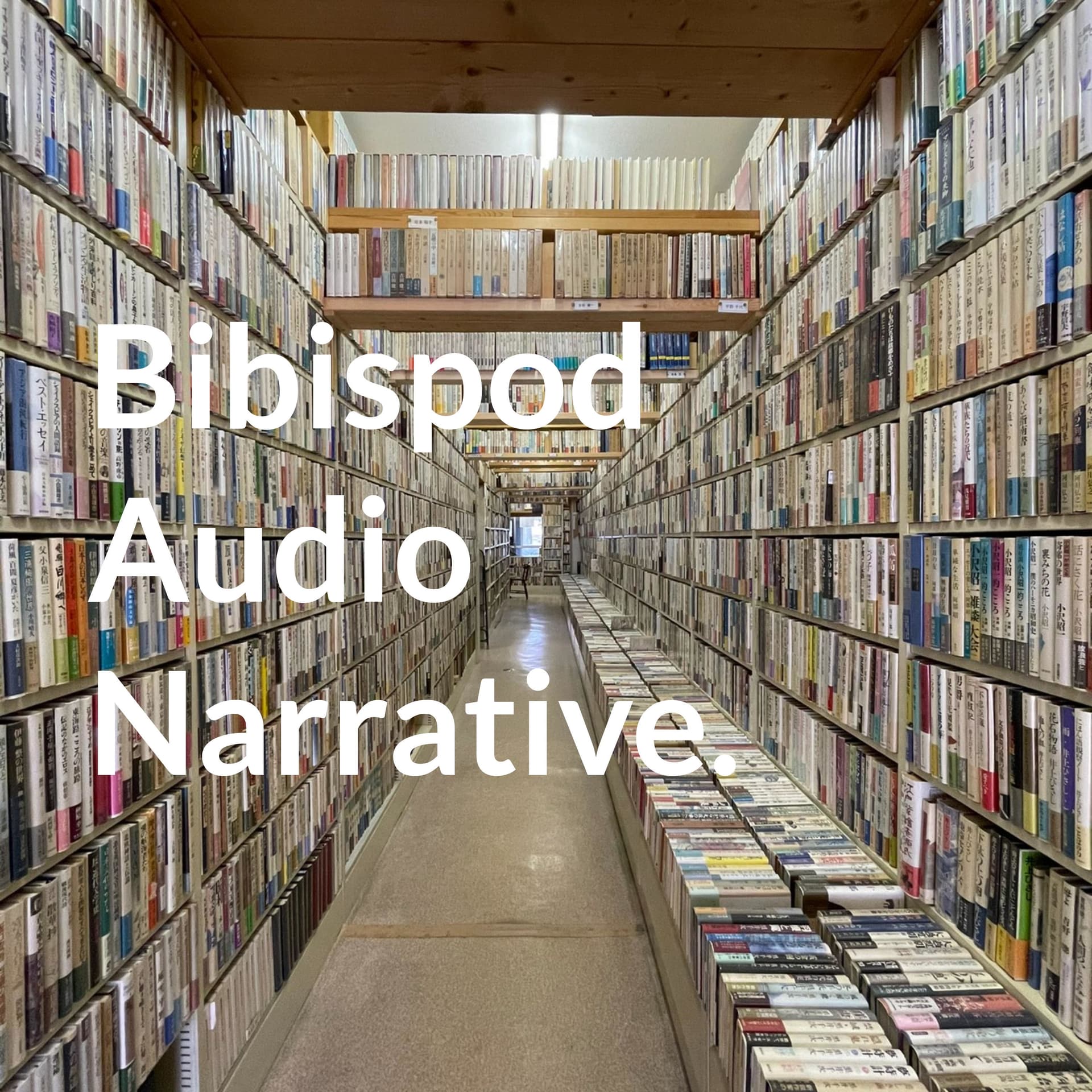 Bibispod Audio Narrative. - Podcasts