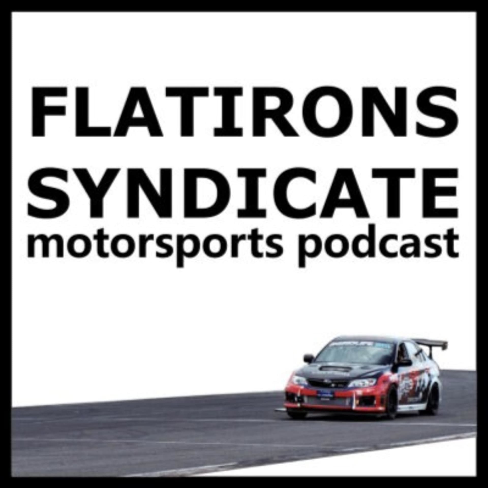 Flatirons Syndicate Motorsports Podcast - Podcasts