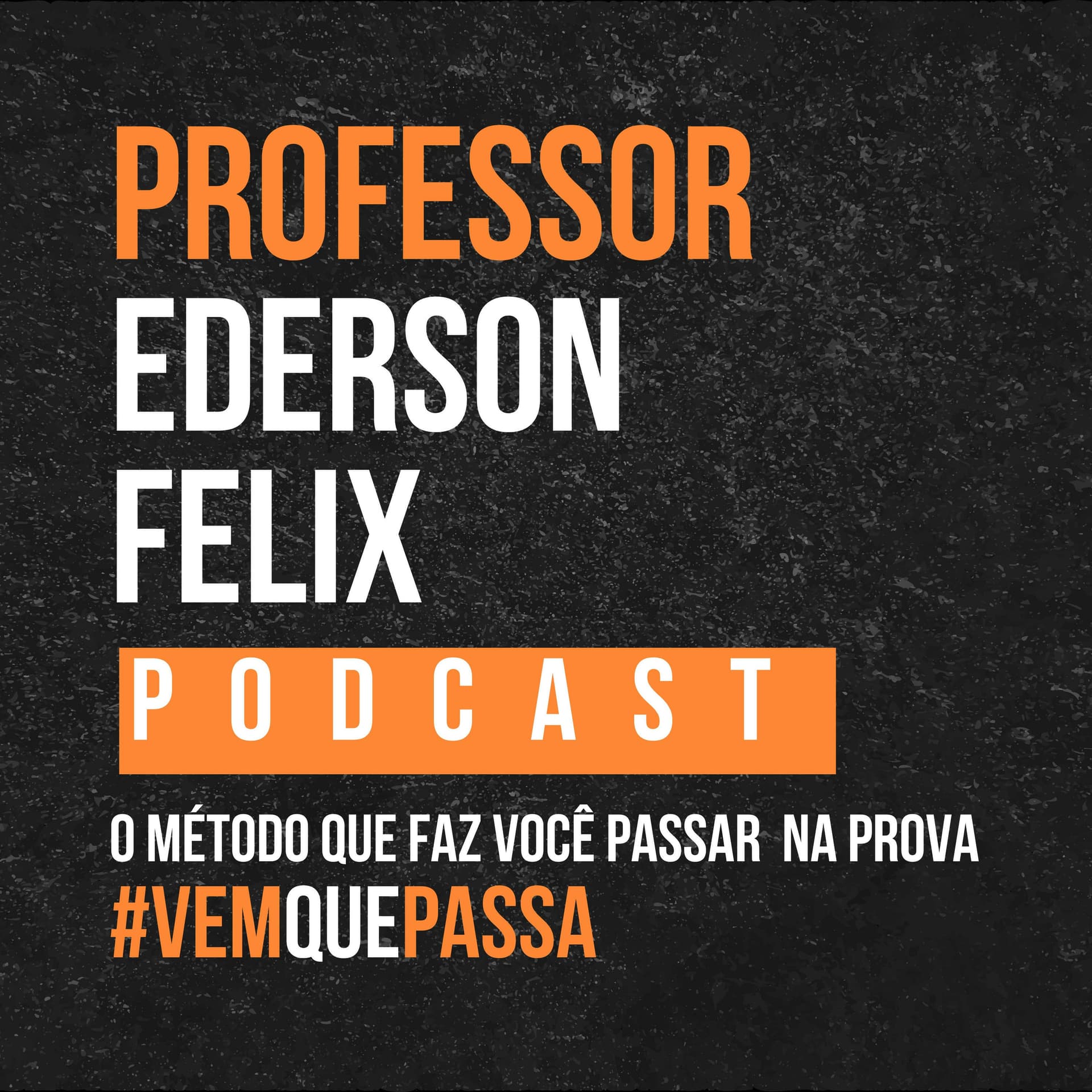 Professor Ederson Felix - Podcasts