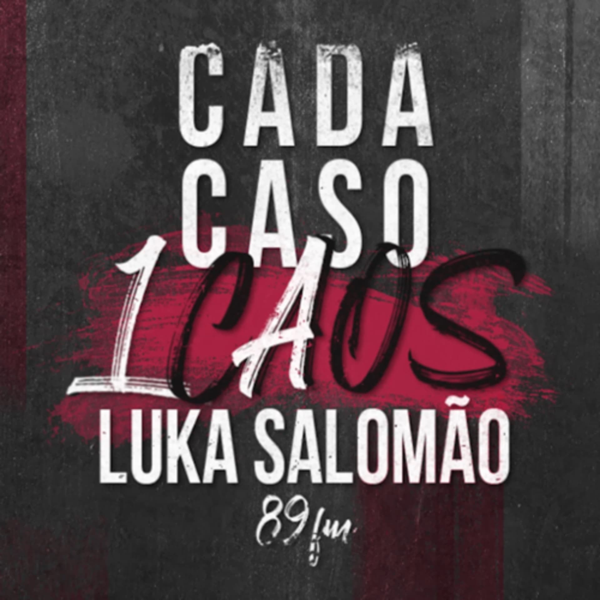 Cada Caso Um Caos - Podcasts
