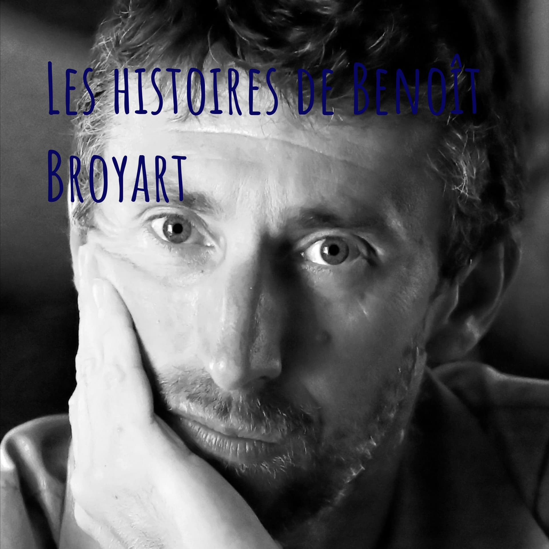 Les histoires de Benoît Broyart - Podcasts