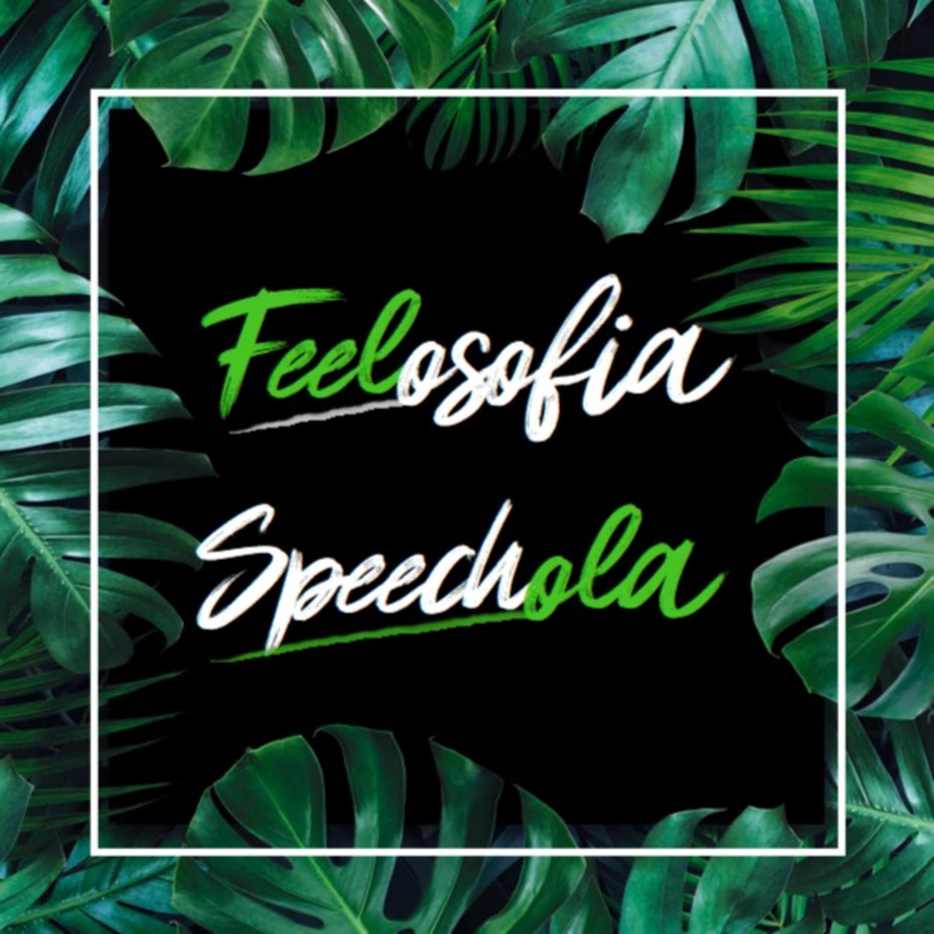 Feelosofia Speechola - Podcasts