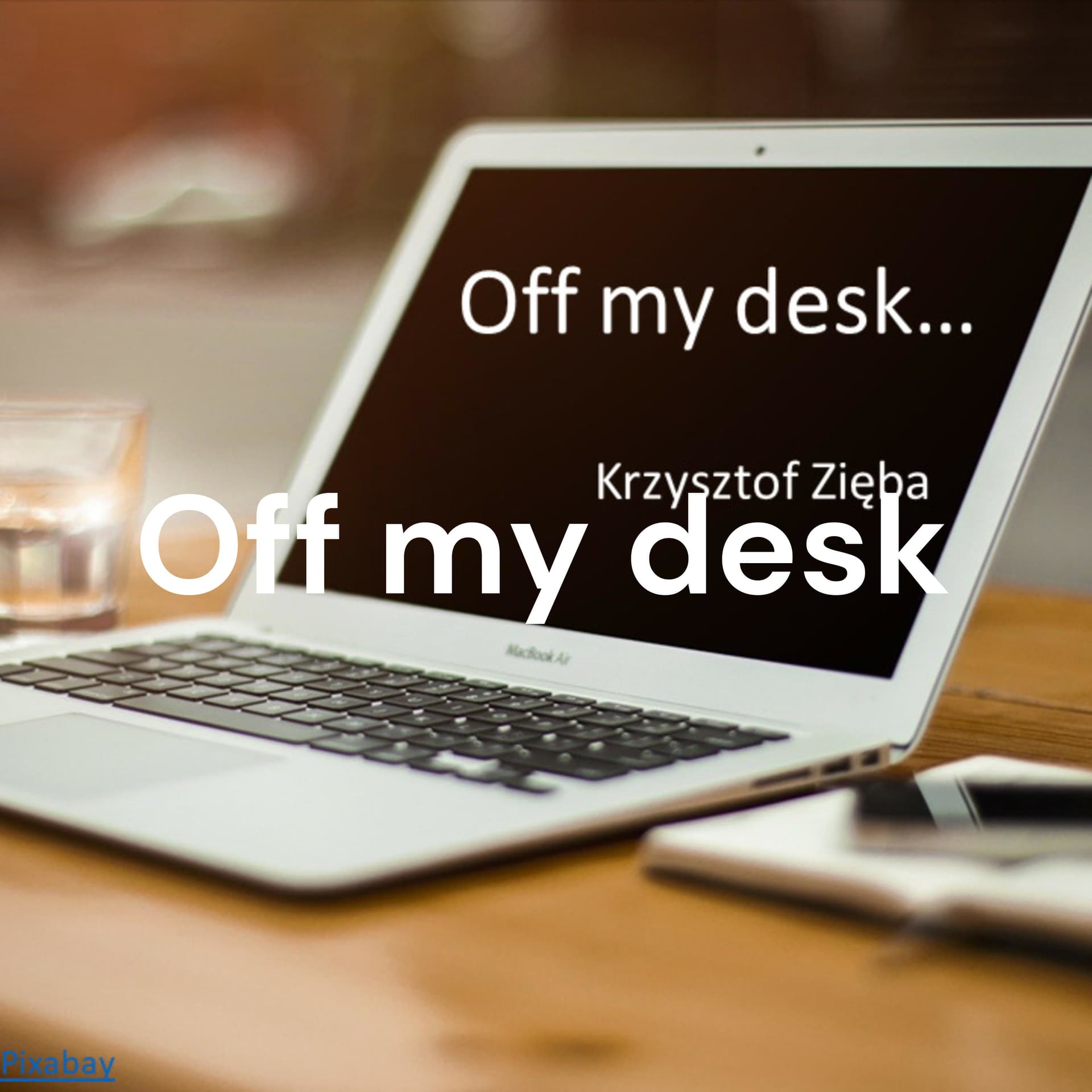 Off My Desk - Z mojego biurka - Podcasts