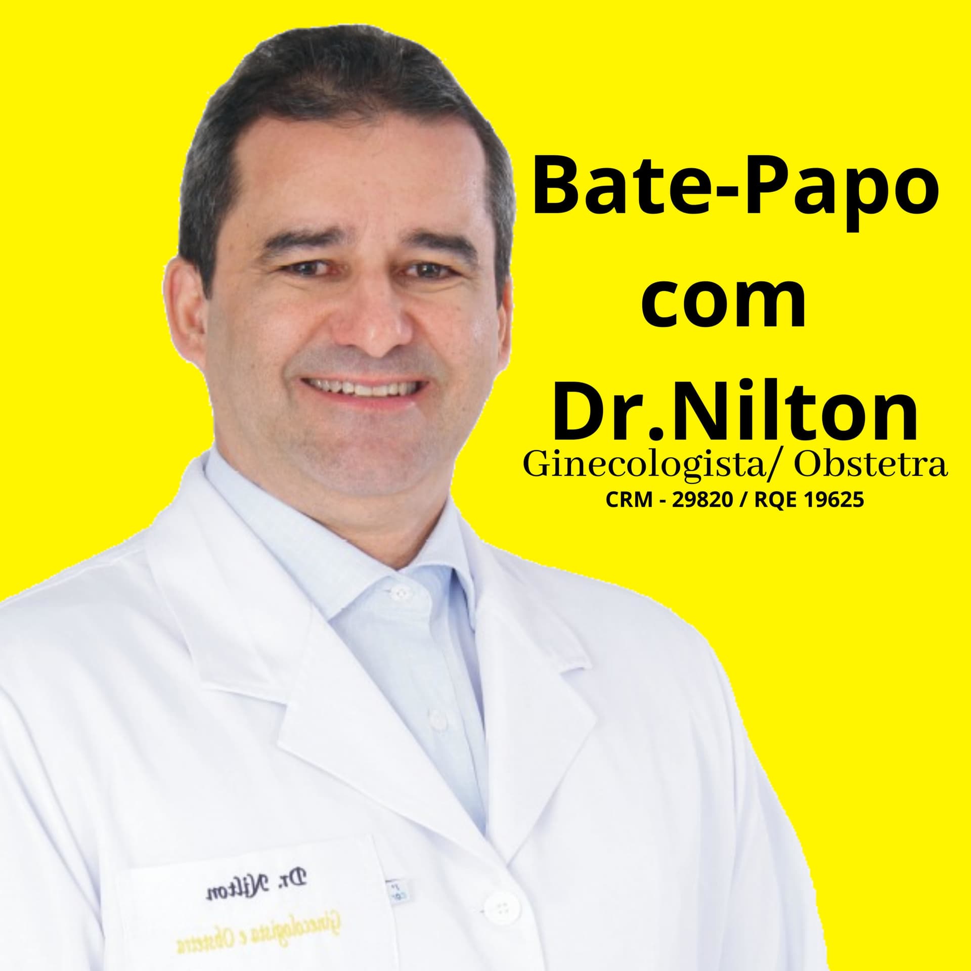 Bate-Papo com Dr.Nilton - Podcasts