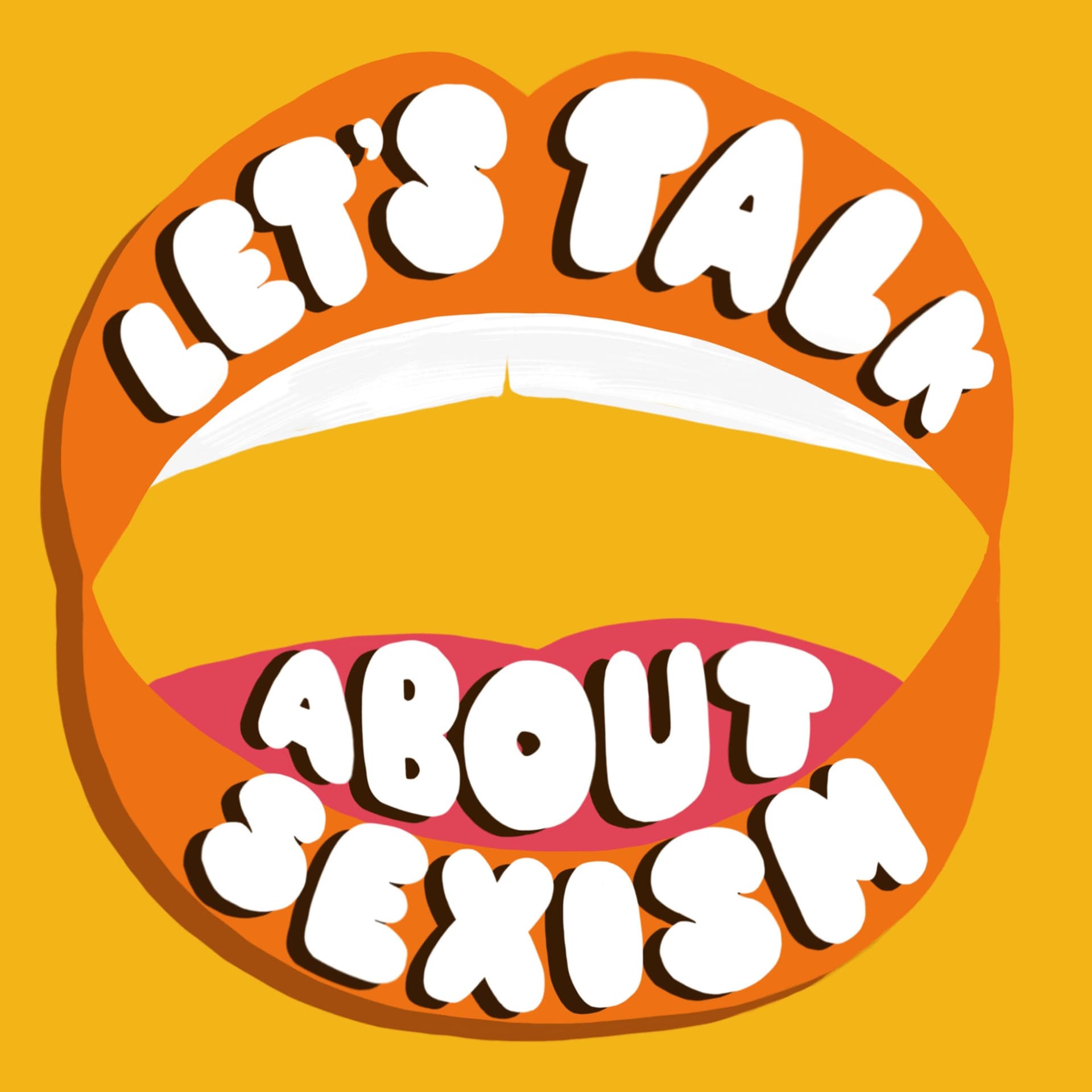 Let's talk about Sexism - Podcasts