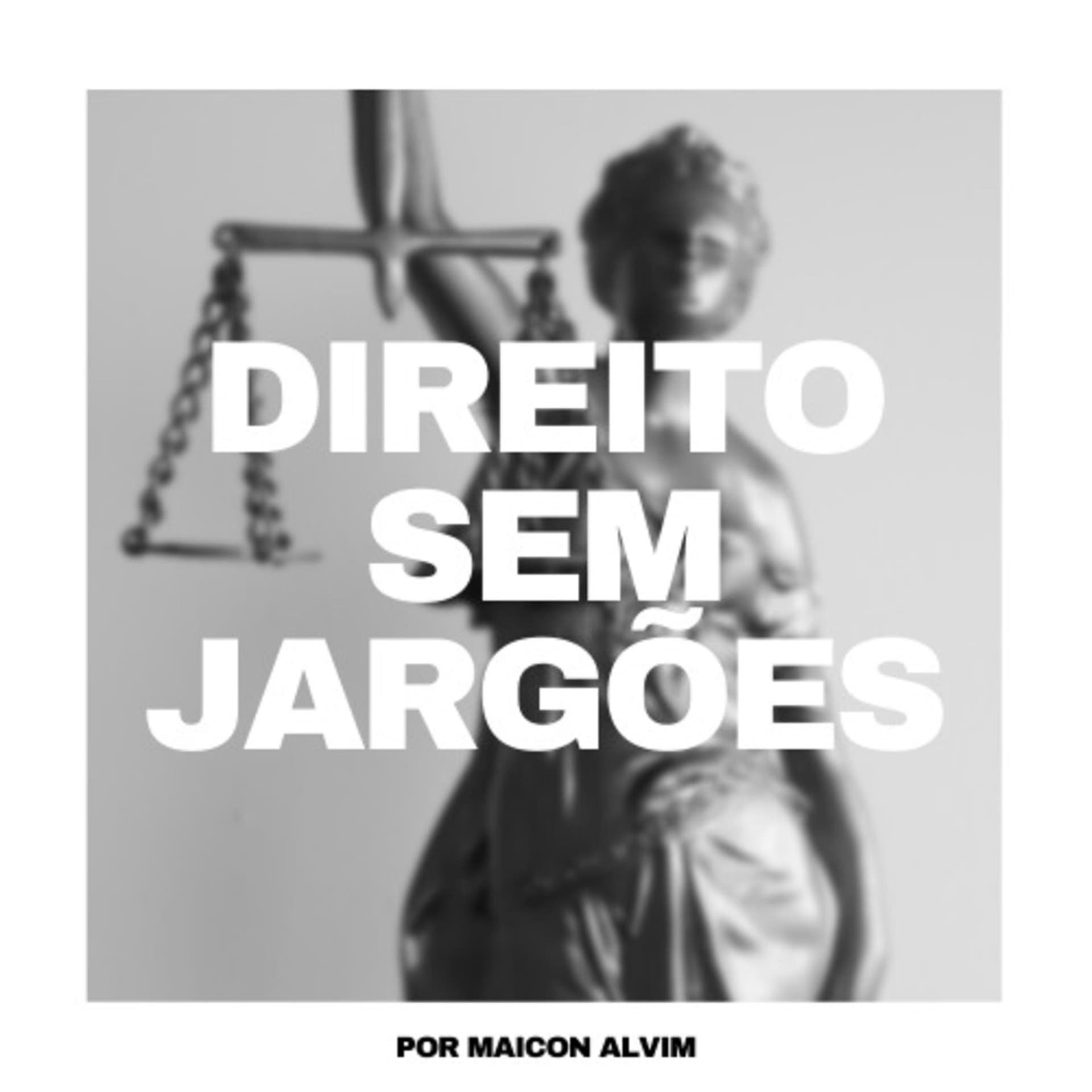 Direito sem jargões - Podcasts