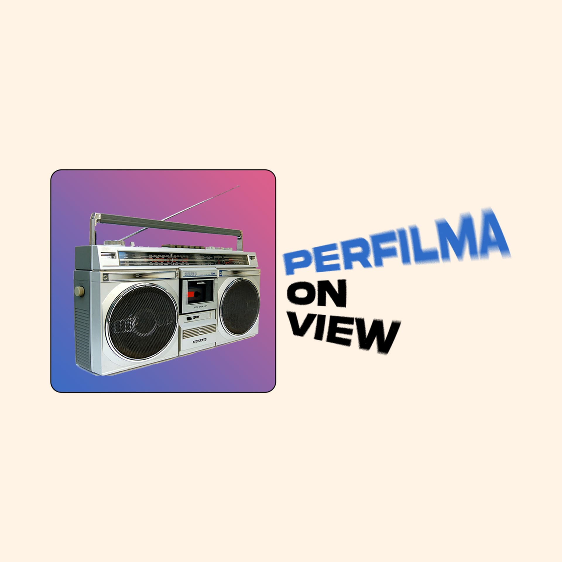 PERFILMA On View - Podcasts