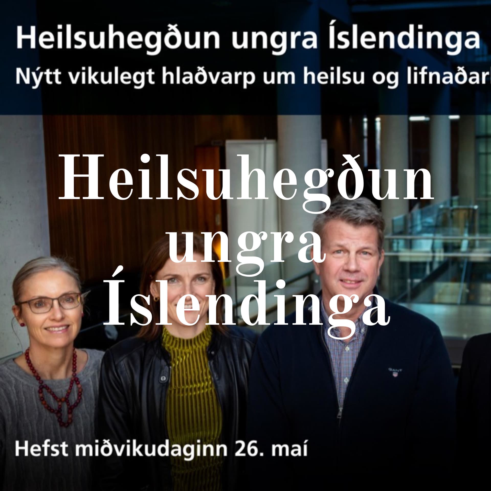 Heilsuhegðun ungra Íslendinga - Podcasts