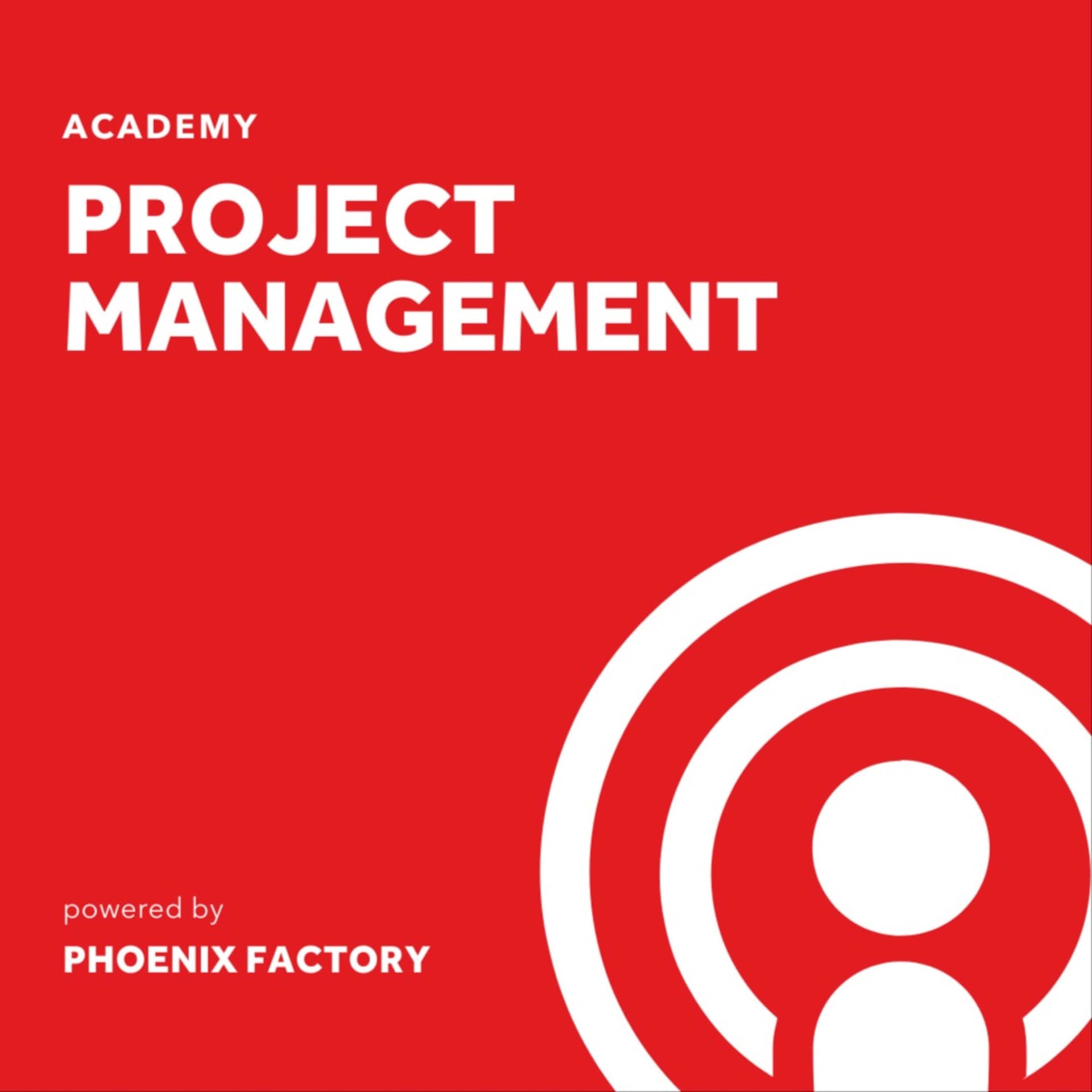 Academy - project management - Podcasts