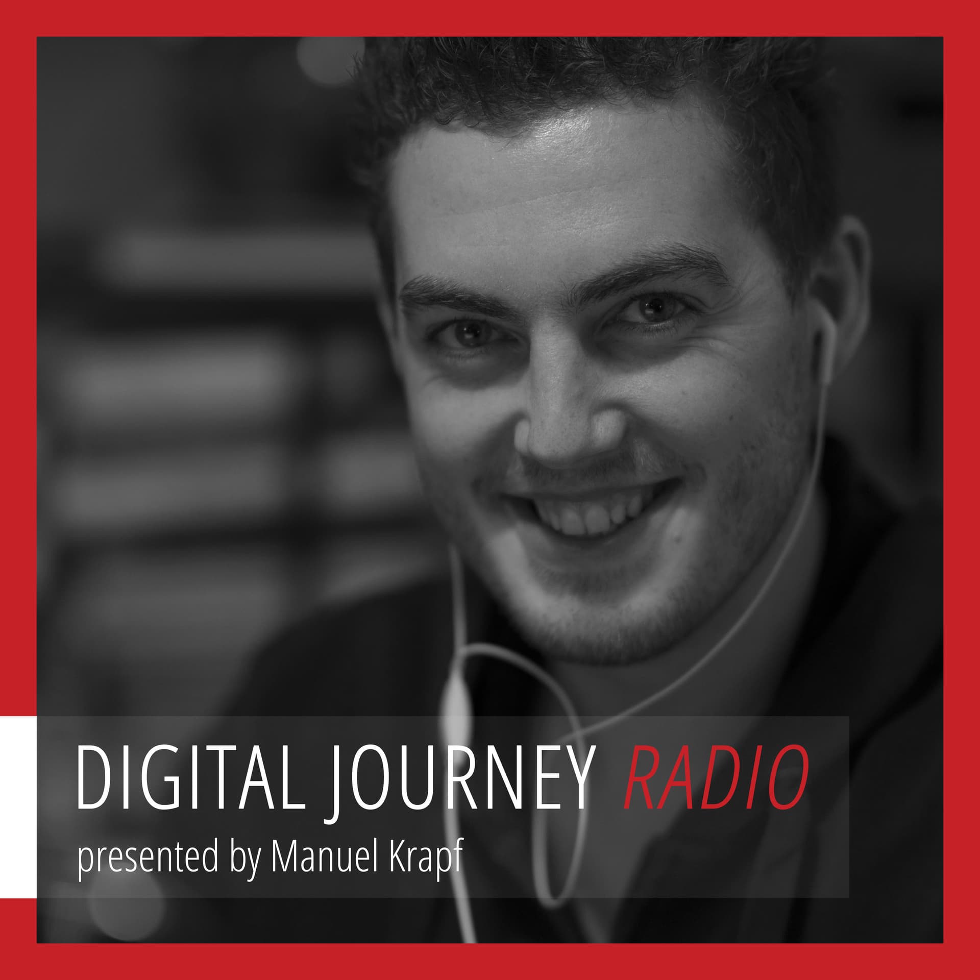 Digital Journey Radio - Podcasts
