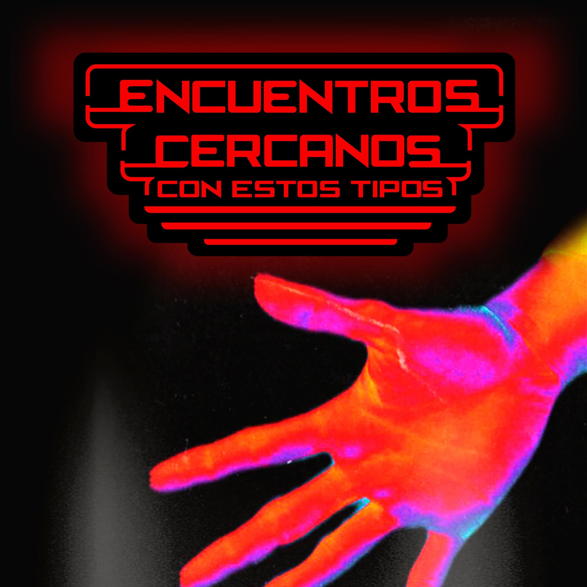 Encuentros Cercanos Con Estos Tipos - Podcasts