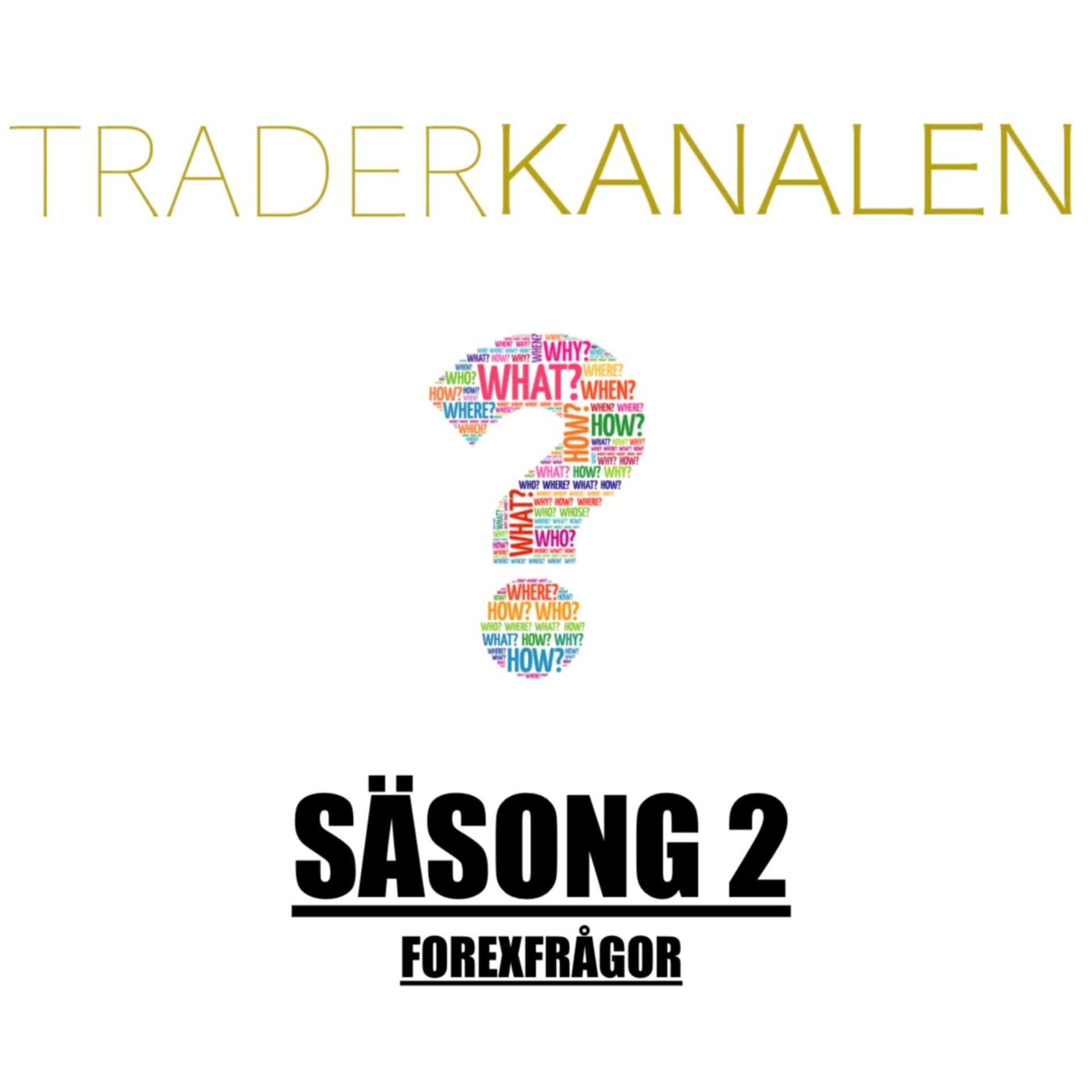 Traderkanalen - Forexfrågor - Podcasts