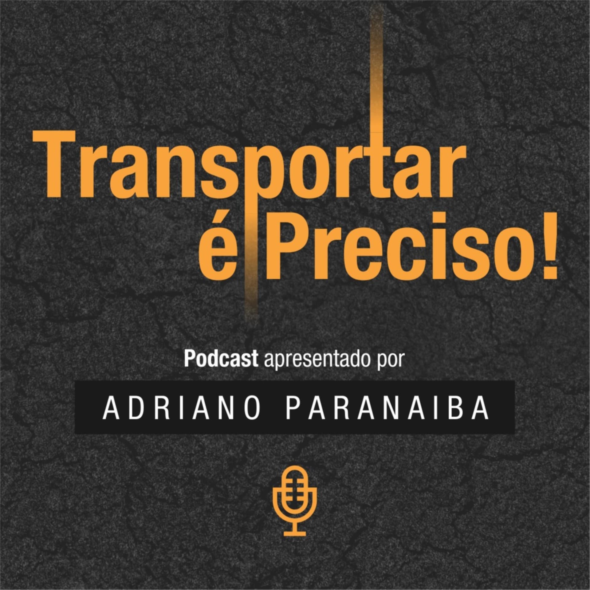 Transportar é Preciso! - Podcasts