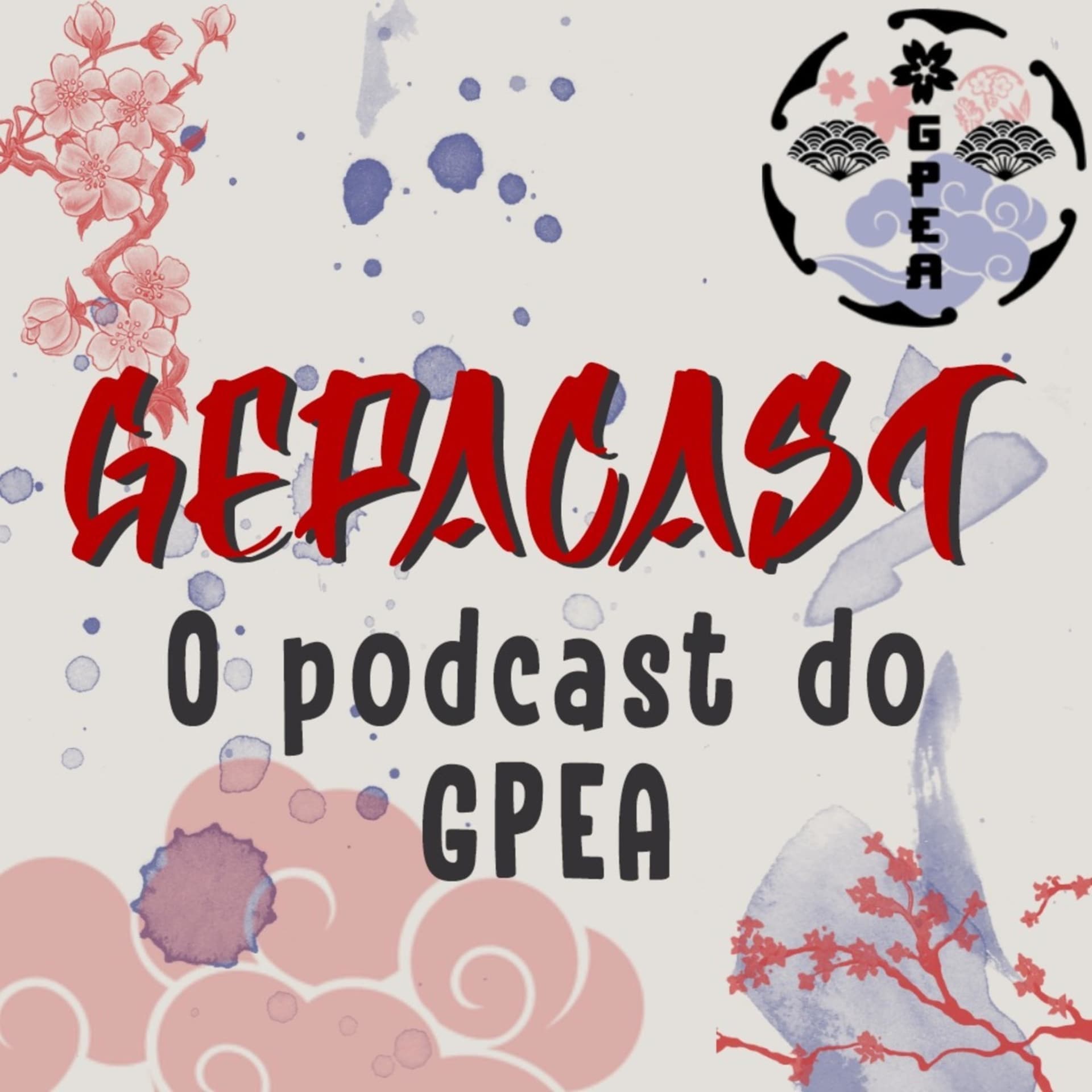 GEPACAST - o podcast do GPEA - Podcasts