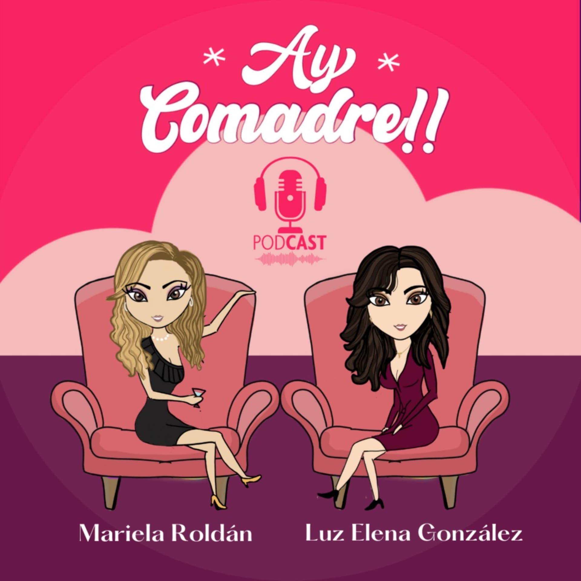 Ay Comadre! - Podcasts