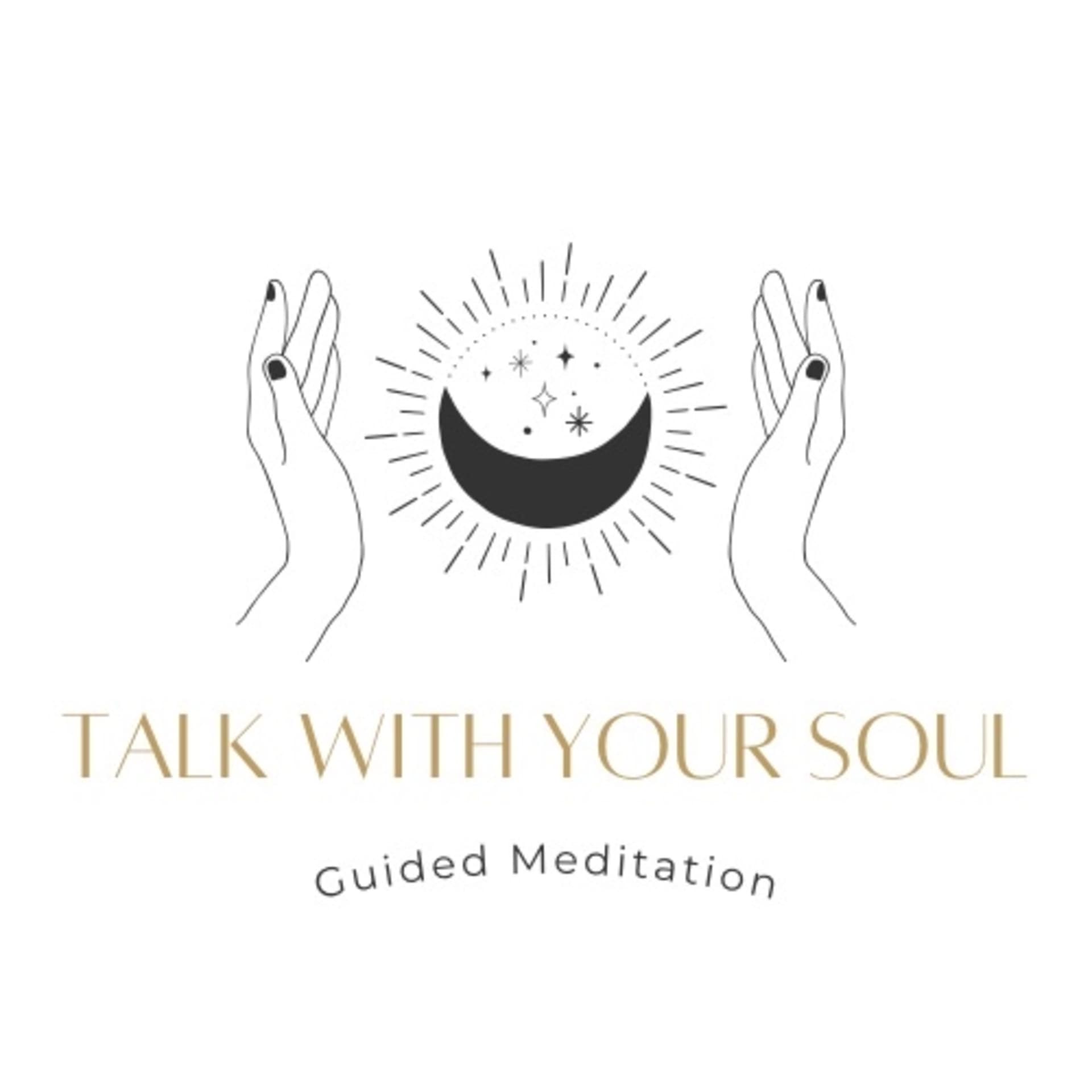 Talk with Your Soul 10分間瞑想 - Podcasts