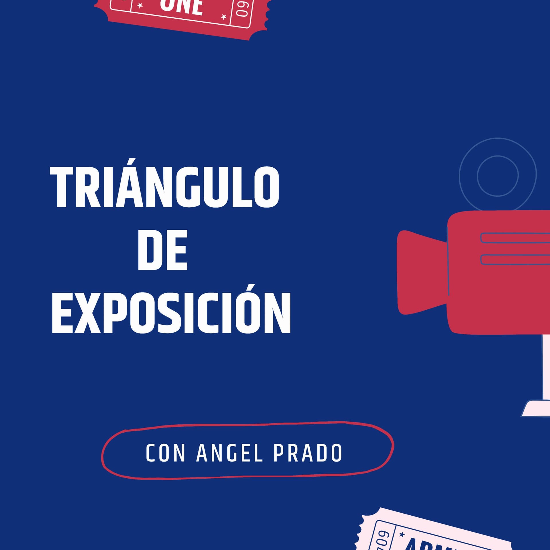 Triángulo de Exposición - Podcasts
