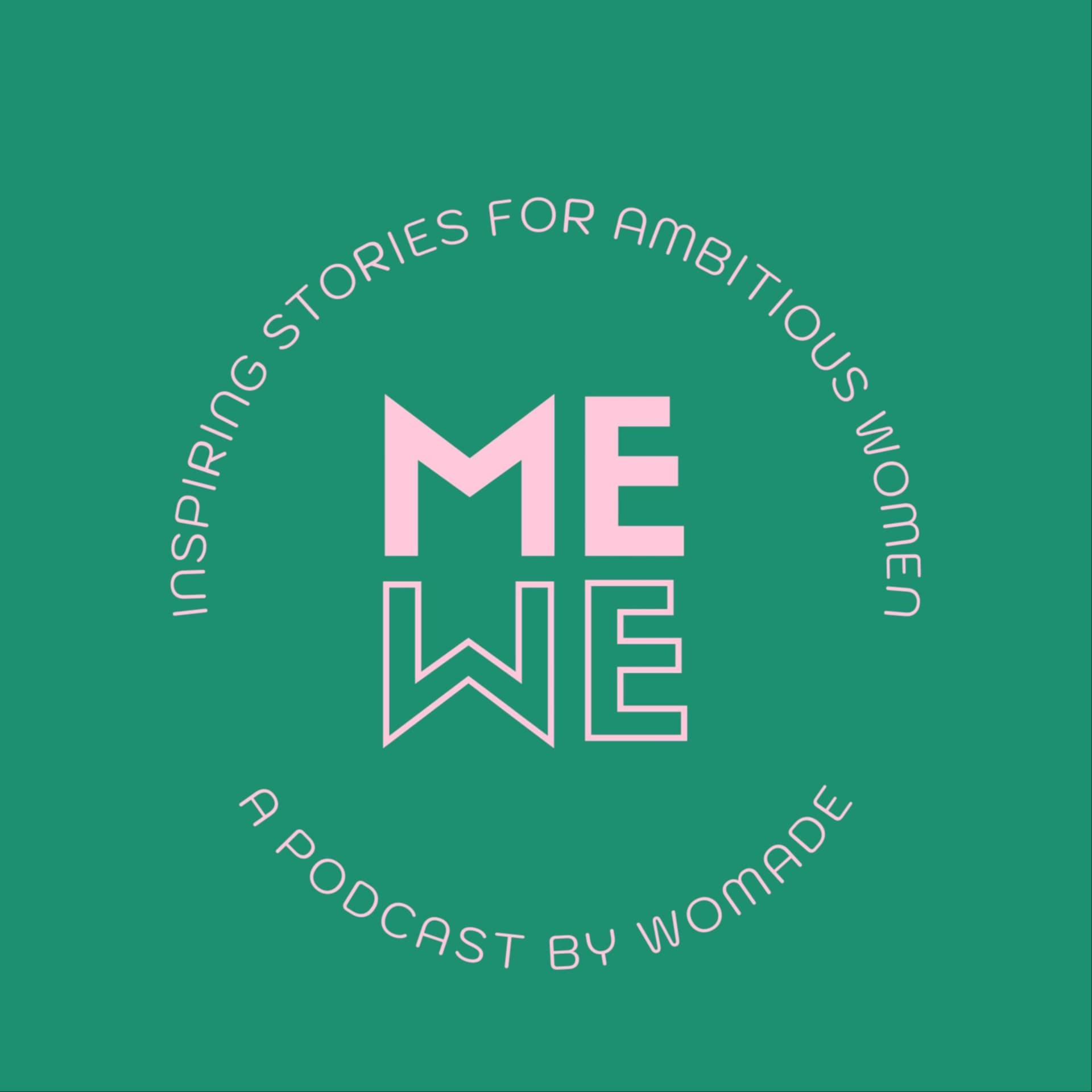 MeWe - A podcast by WOMADE. - Podcasts