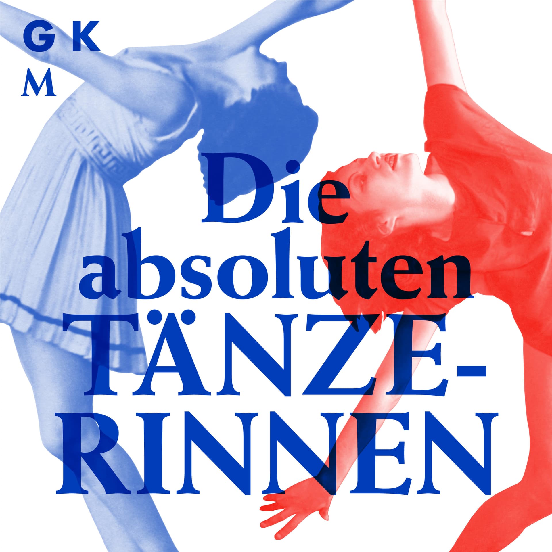 Die absoluten Tänzerinnen - Podcasts