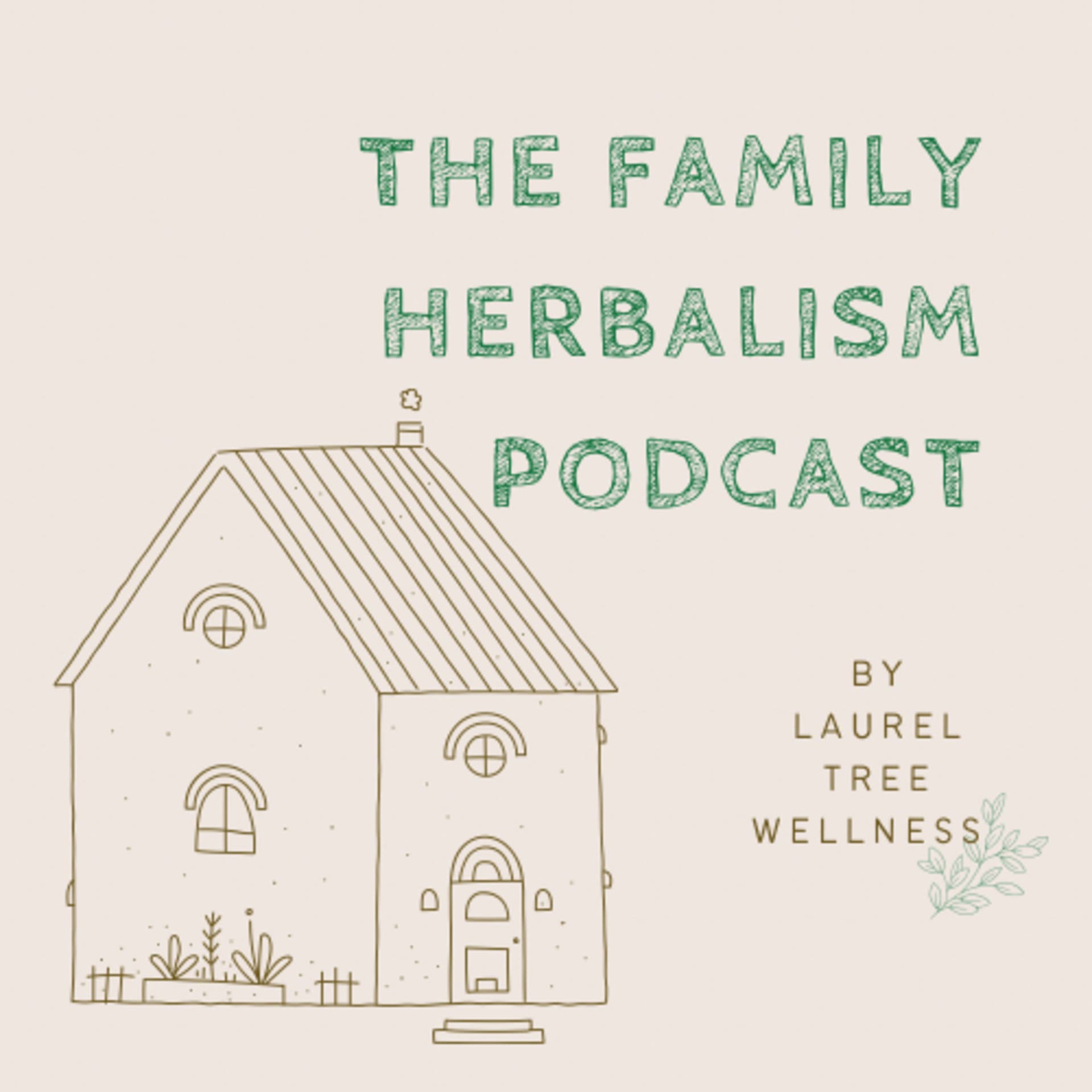 The Family Herbalism Podcast - Podcasts