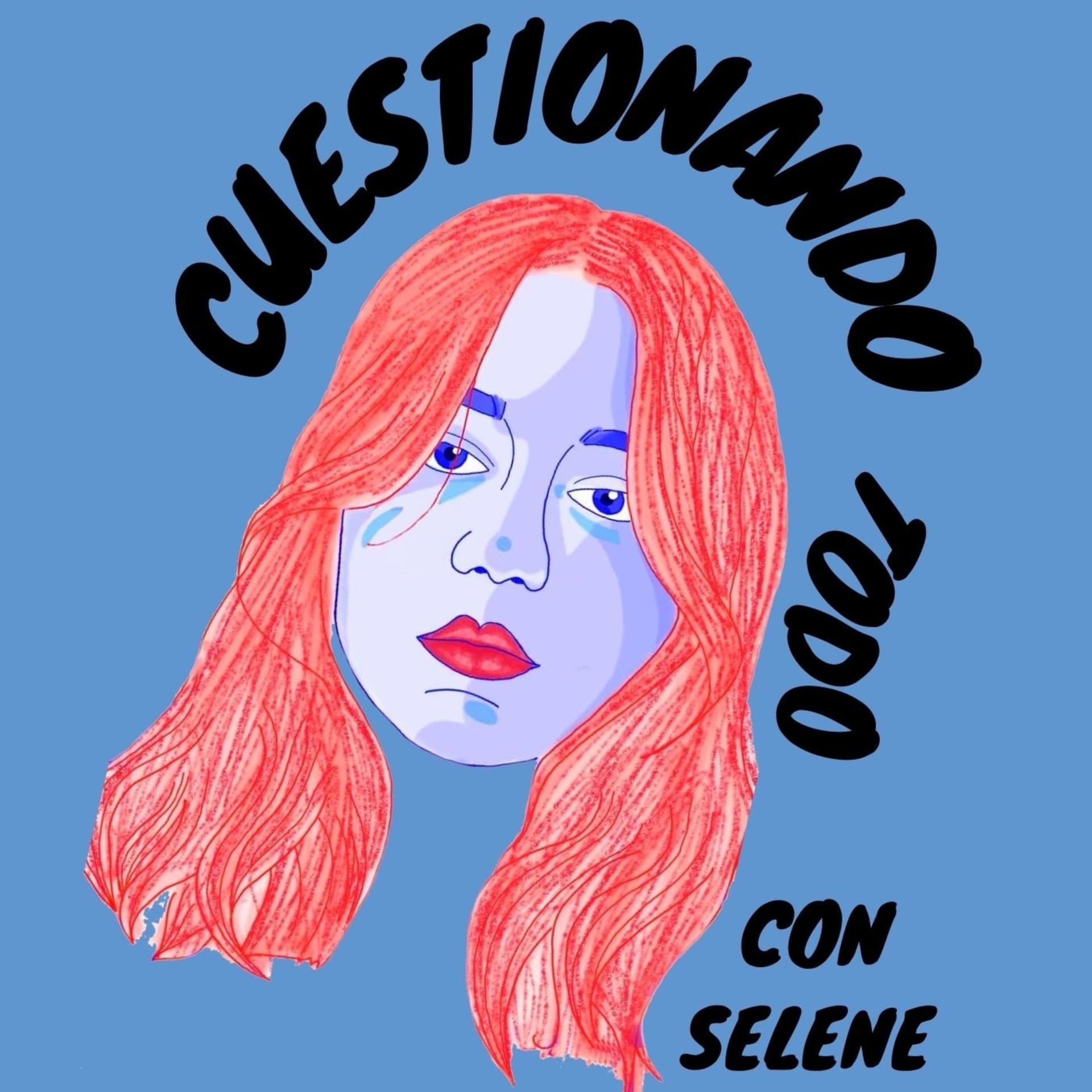 Cuestionando Todo - Podcasts