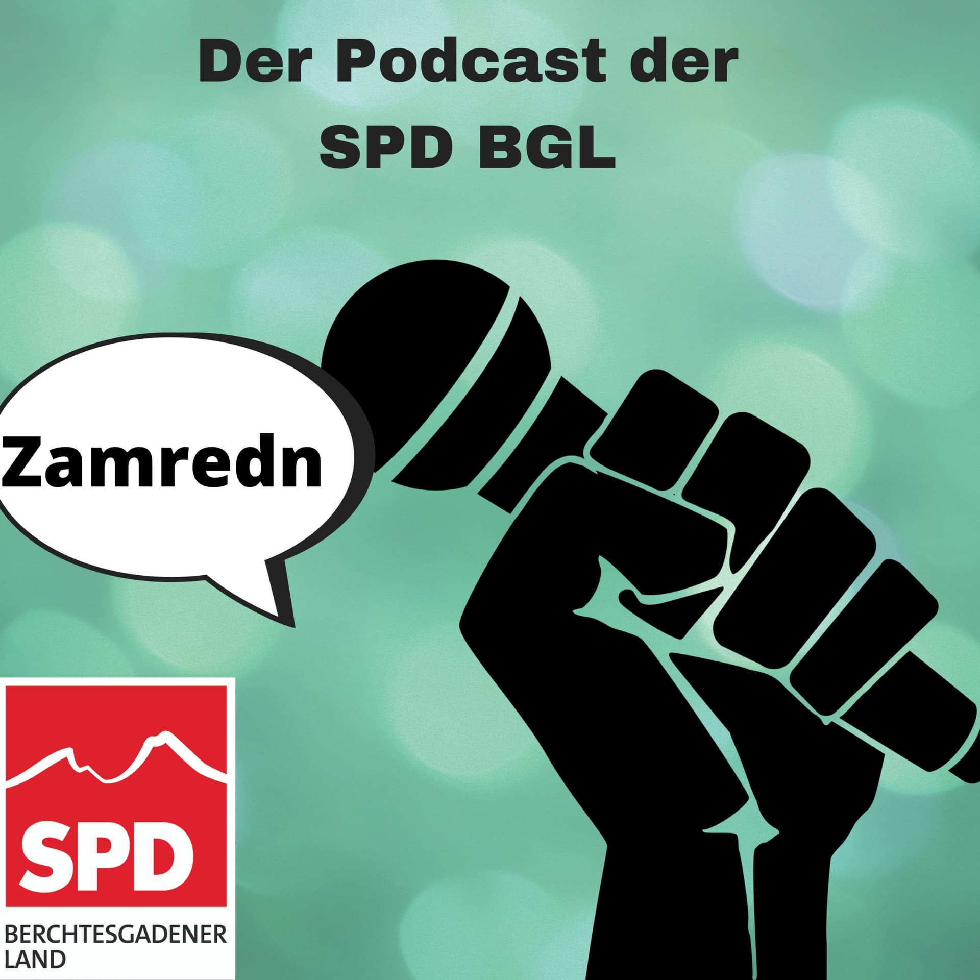 Zamredn - der Podcast der SPD Berchtesgadener Land - Podcasts