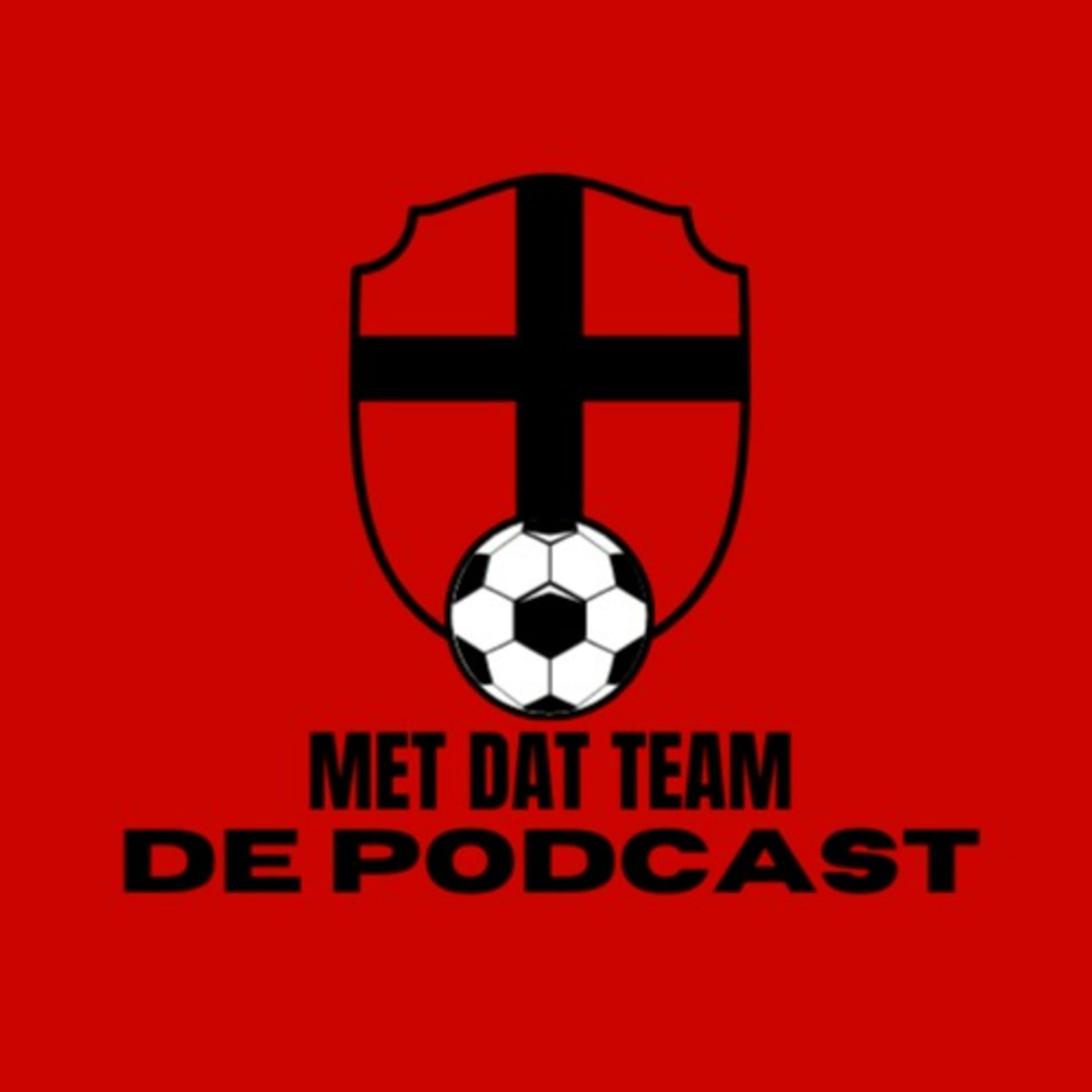 Met Dat Team De Podcast - Podcasts